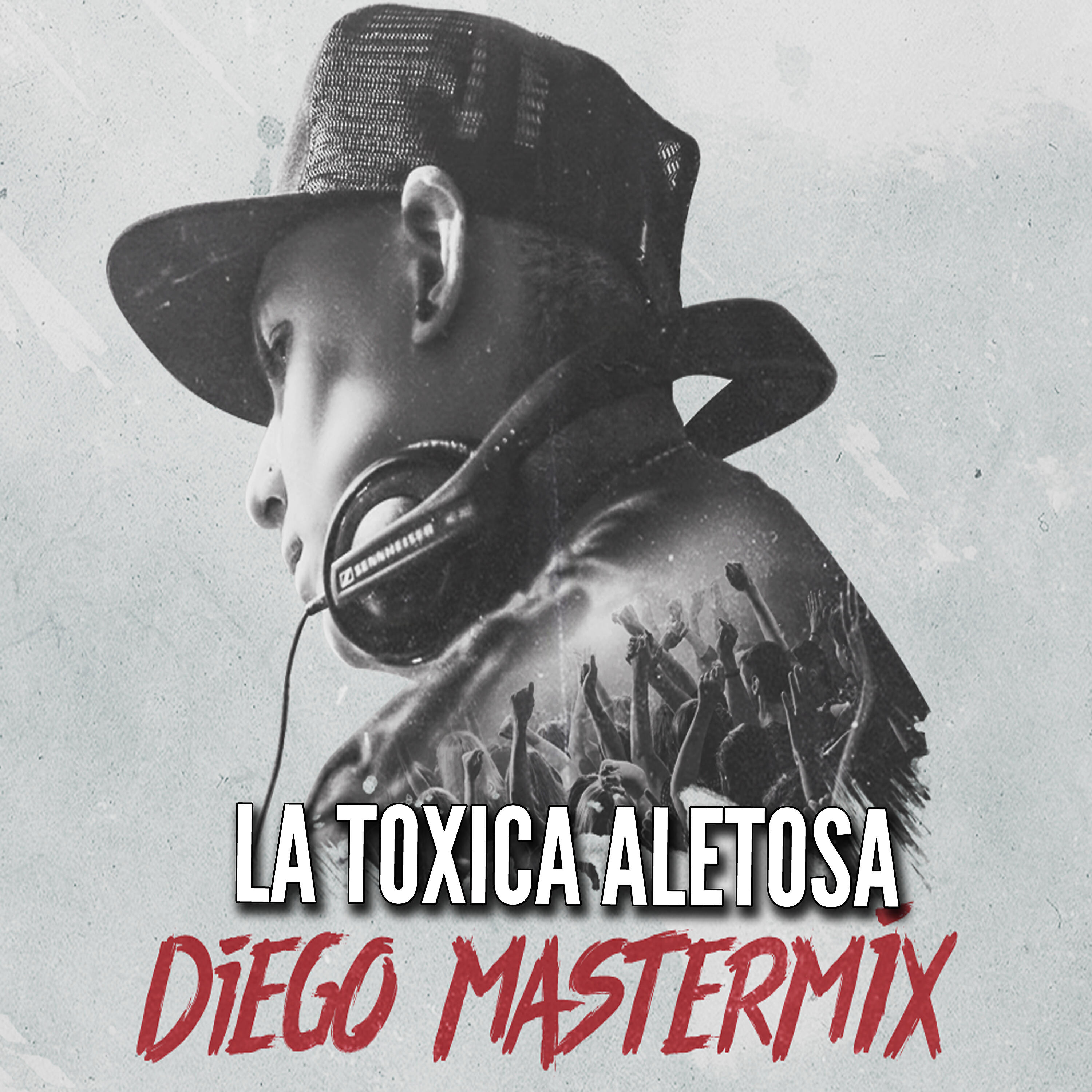 Diego Mastermix - La Toxica Aletosa