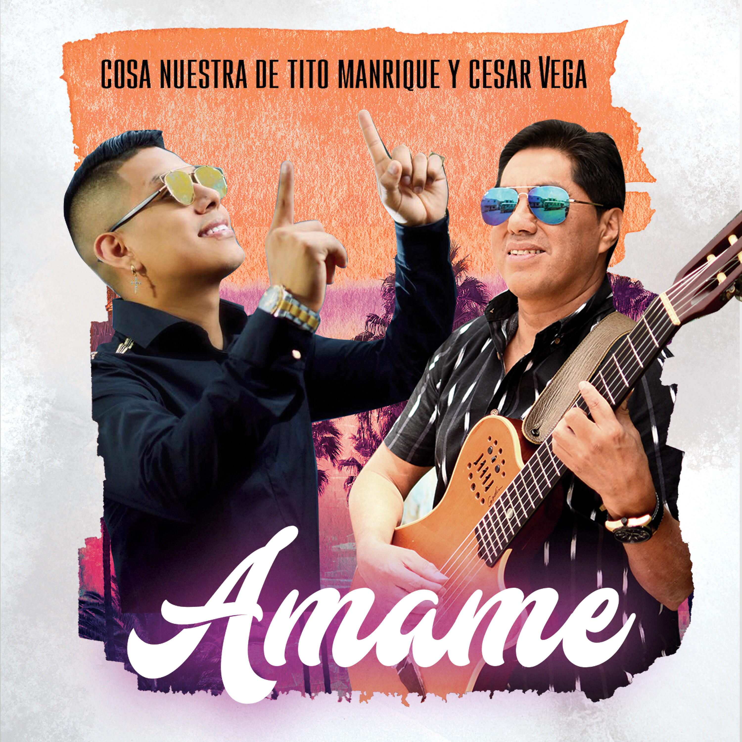 Cosa Nuestra De Tito Manrique - Ámame