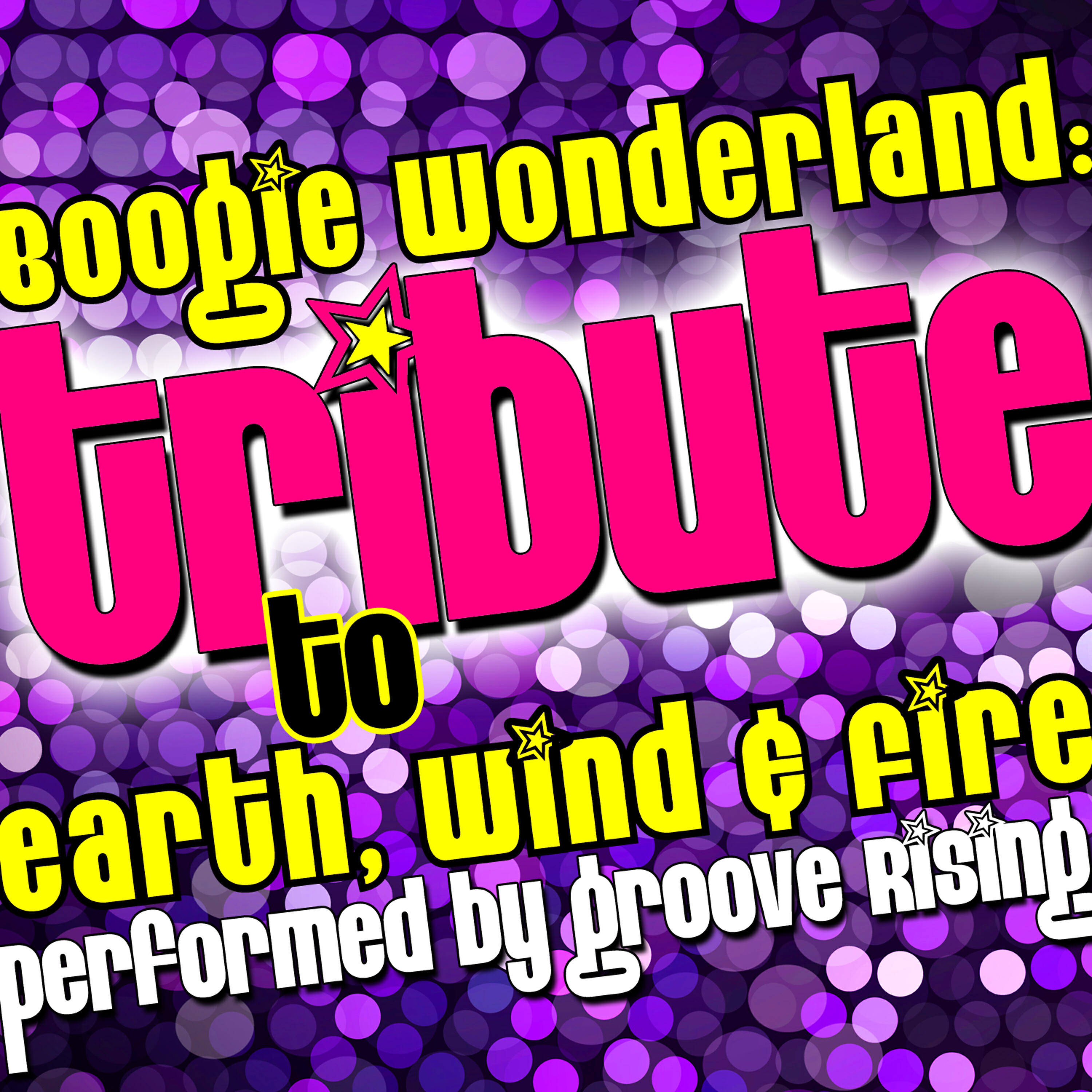 Groove Rising - Boogie Wonderland