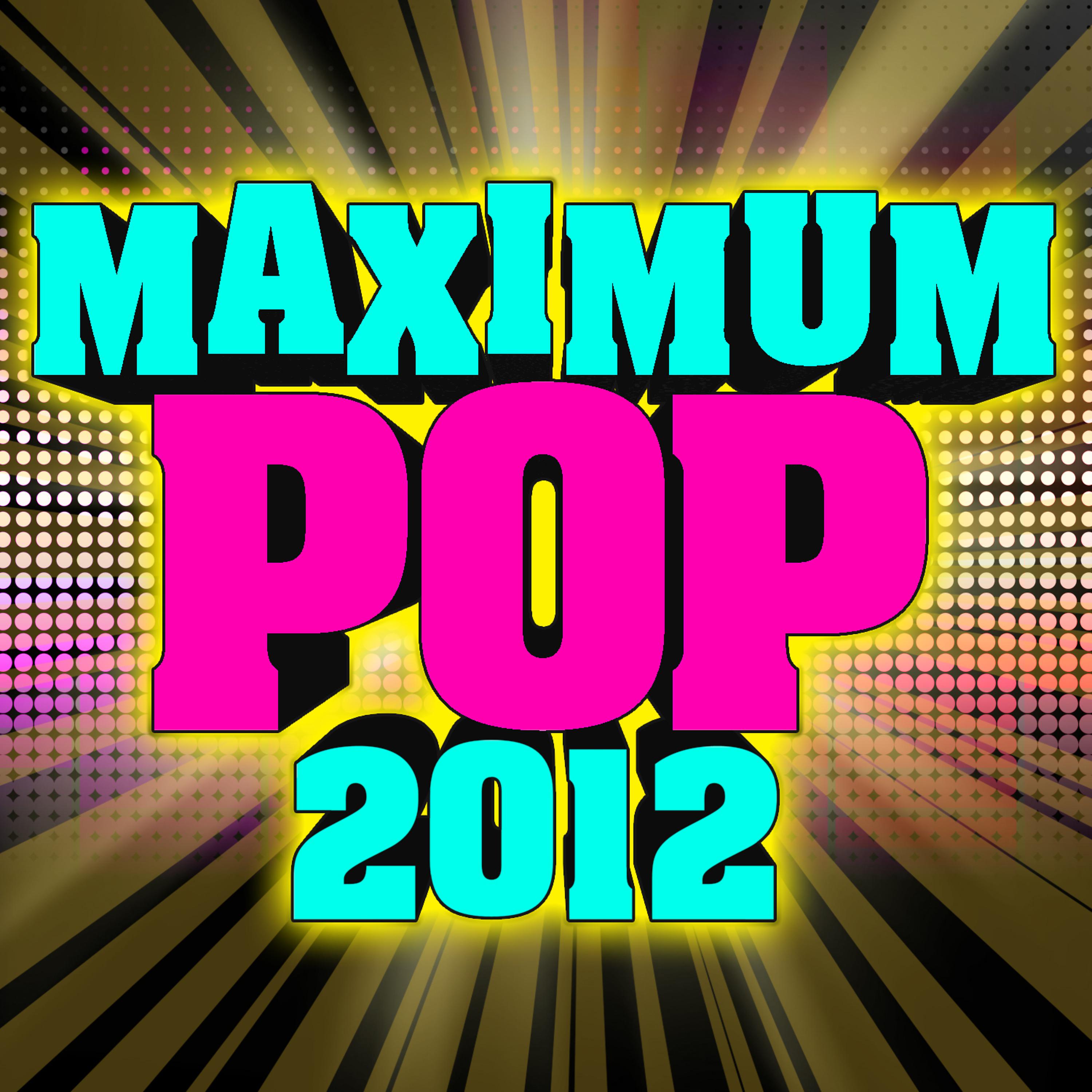 Постер альбома Maximum Pop 2012