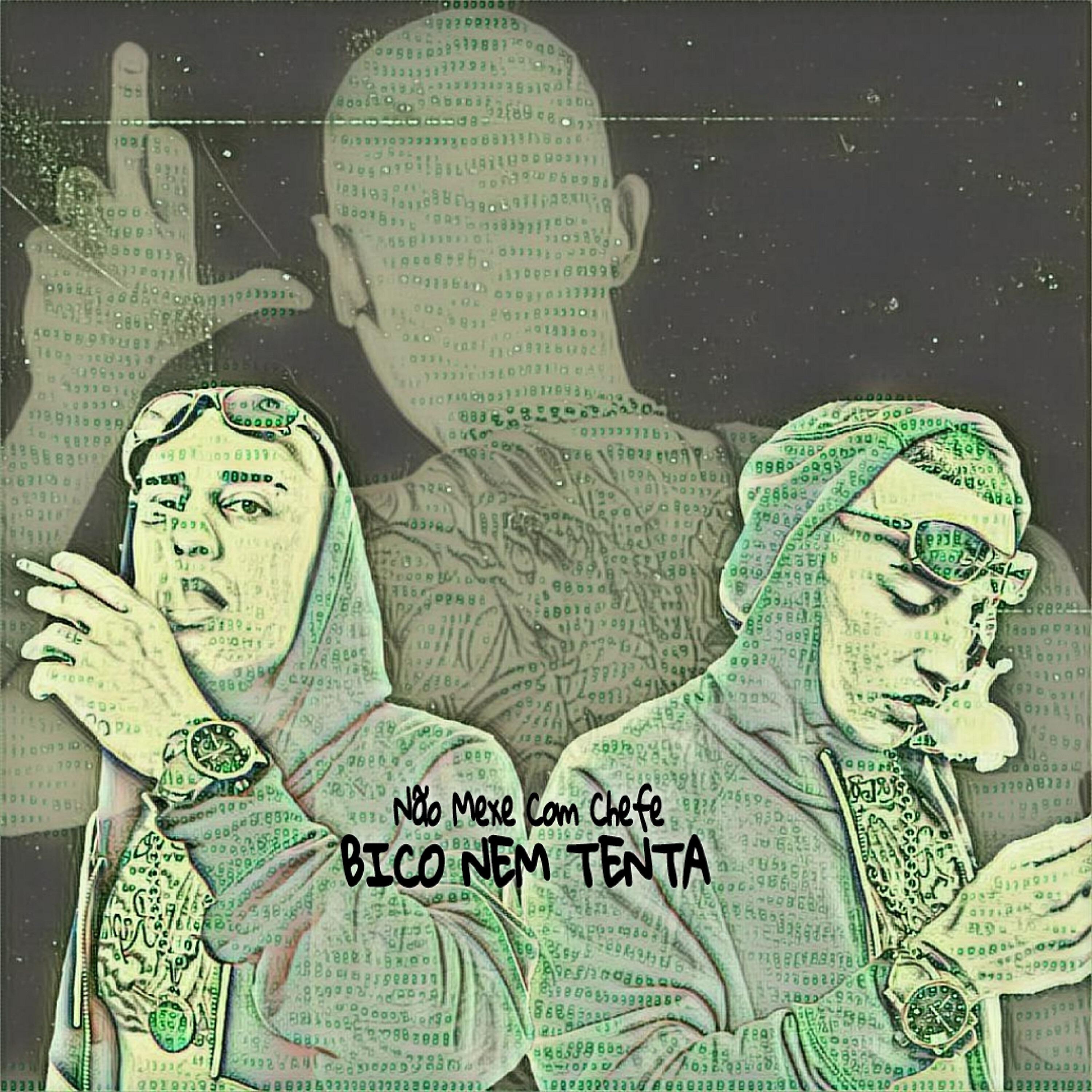 Mc Lic - Não Mexe Com o Chefe / Bico Nem Tenta