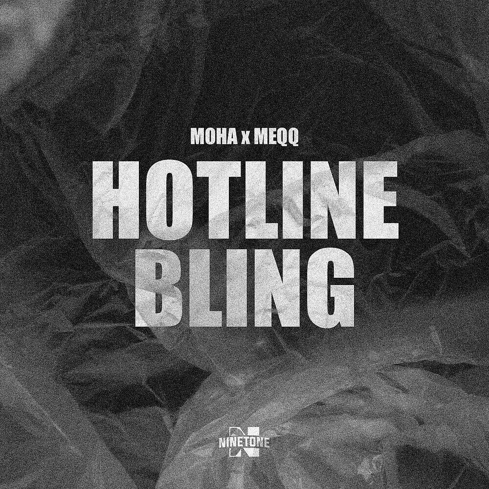 MOHA - Hotline Bling