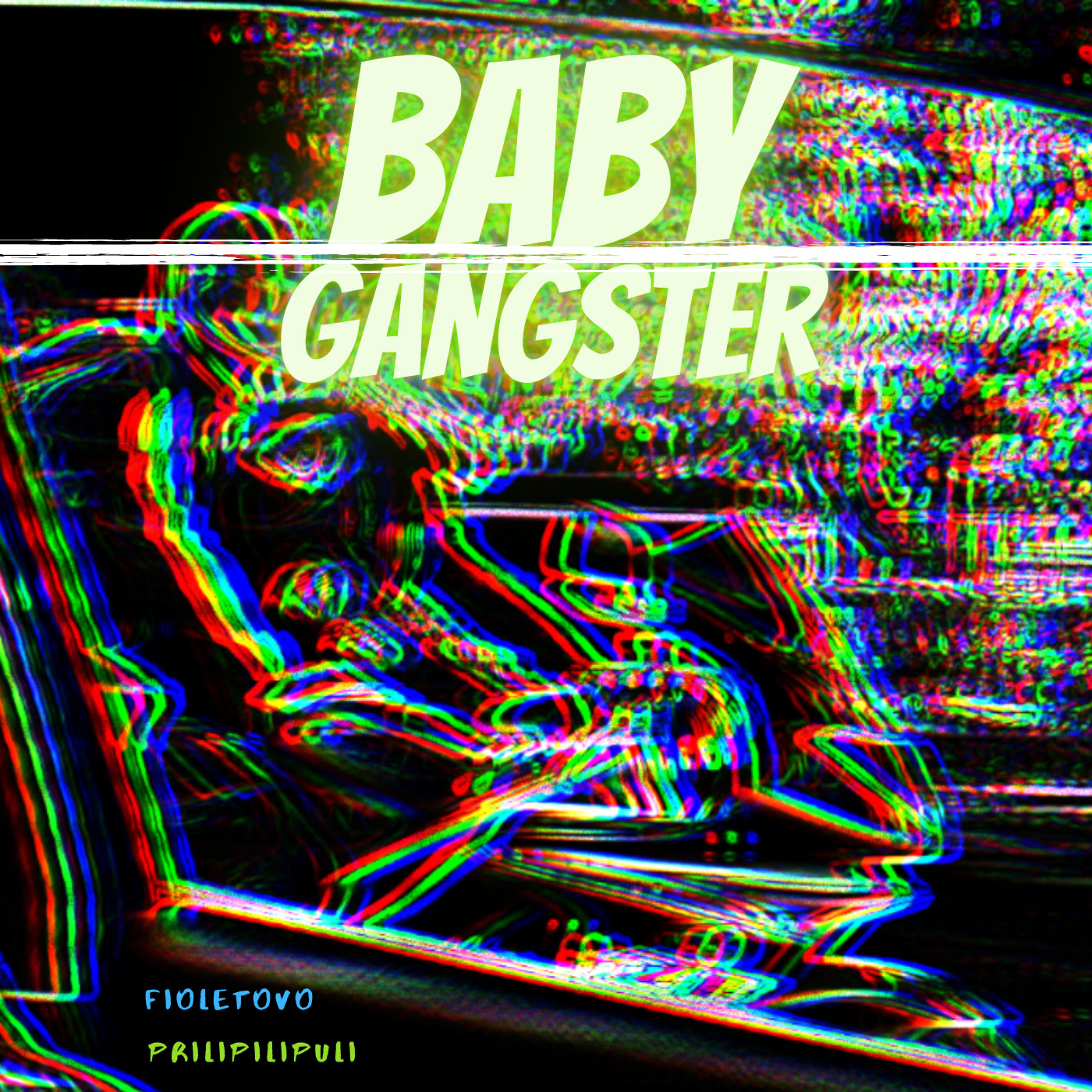 Постер альбома Baby Gangster