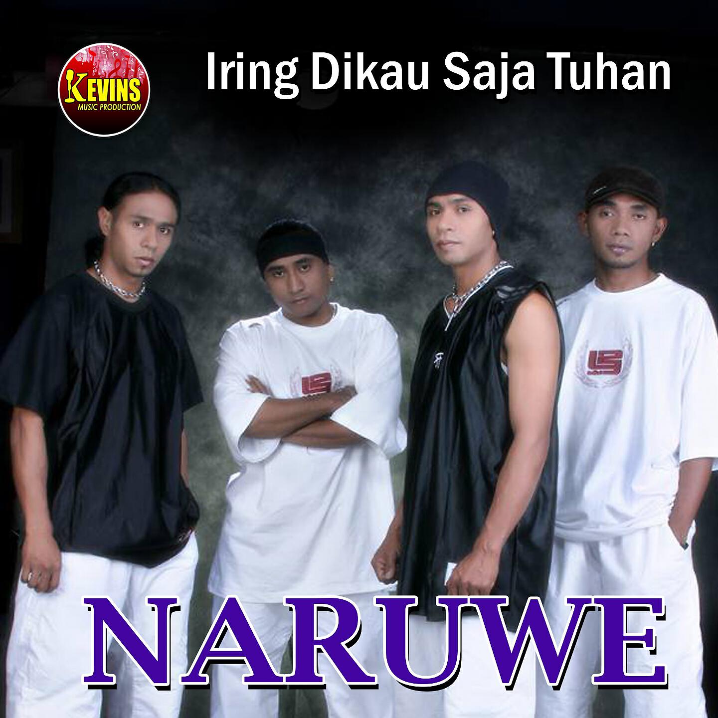 NARUWE - Iring Dikau Saja Tuhan