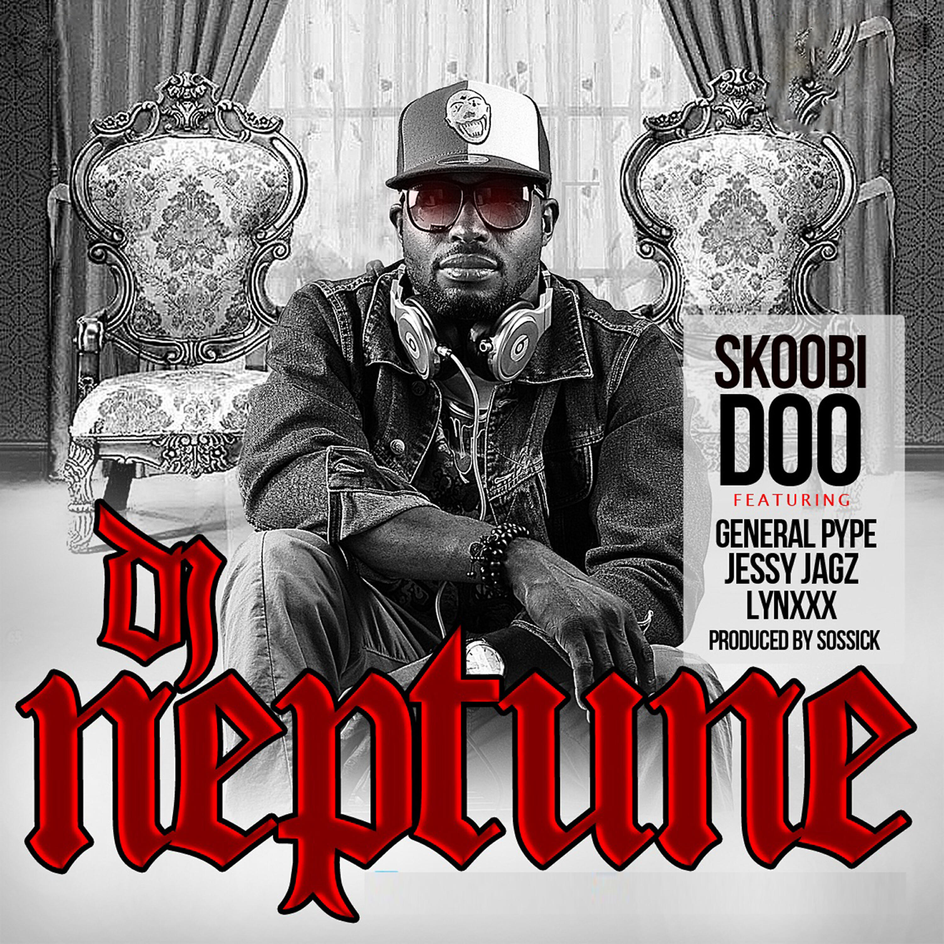 General Pype - Skoobi Doo (DJ Neptune Remix)