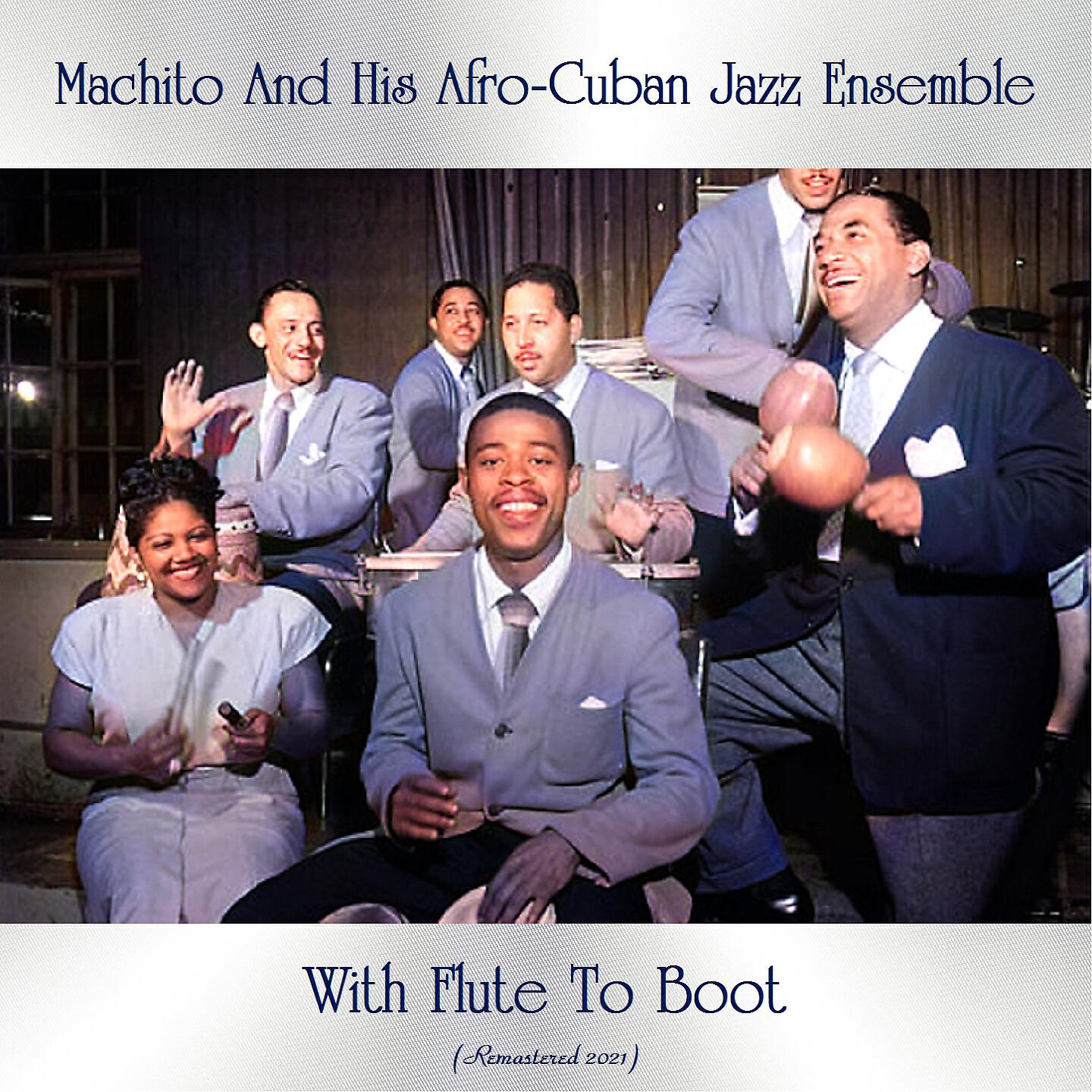 Machito And His Afro-Cuban Jazz Ensemble - Ring a Levio (Remastered 2021)
