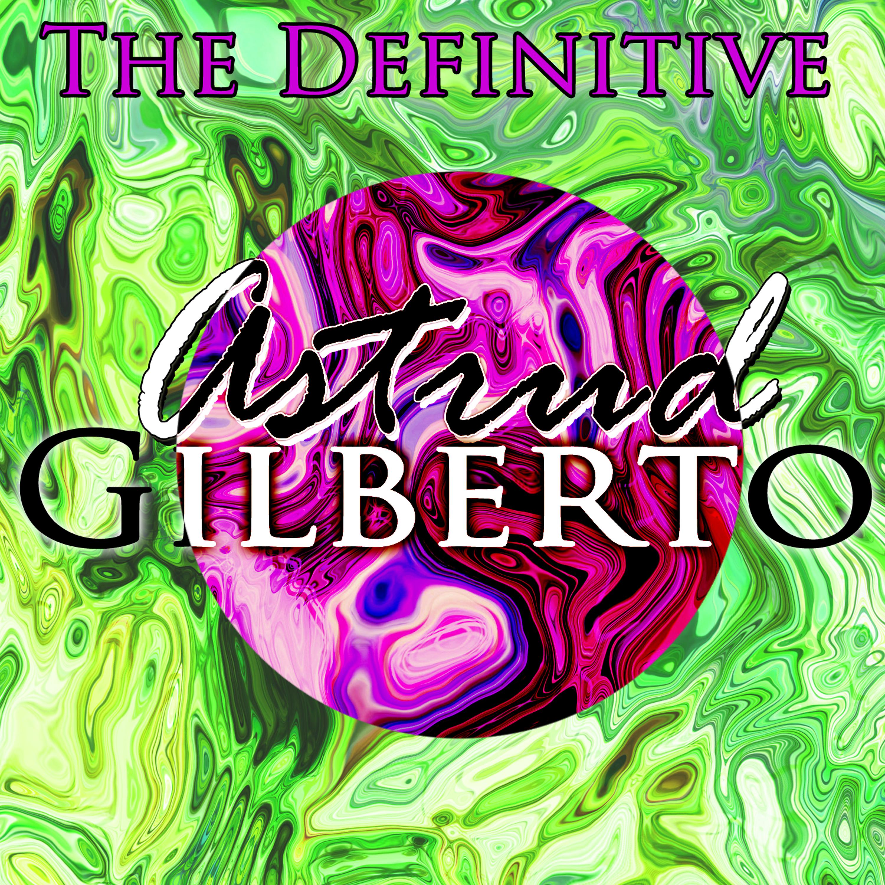 Постер альбома The Definitive Astrud Gilberto