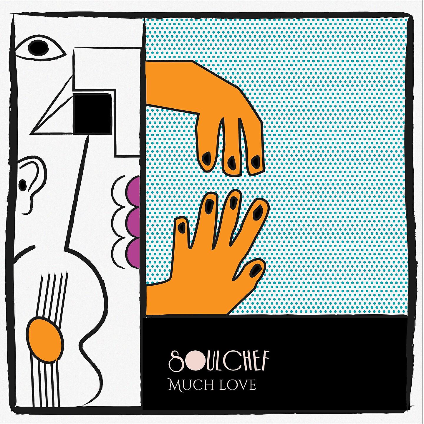 SoulChef - Much Love