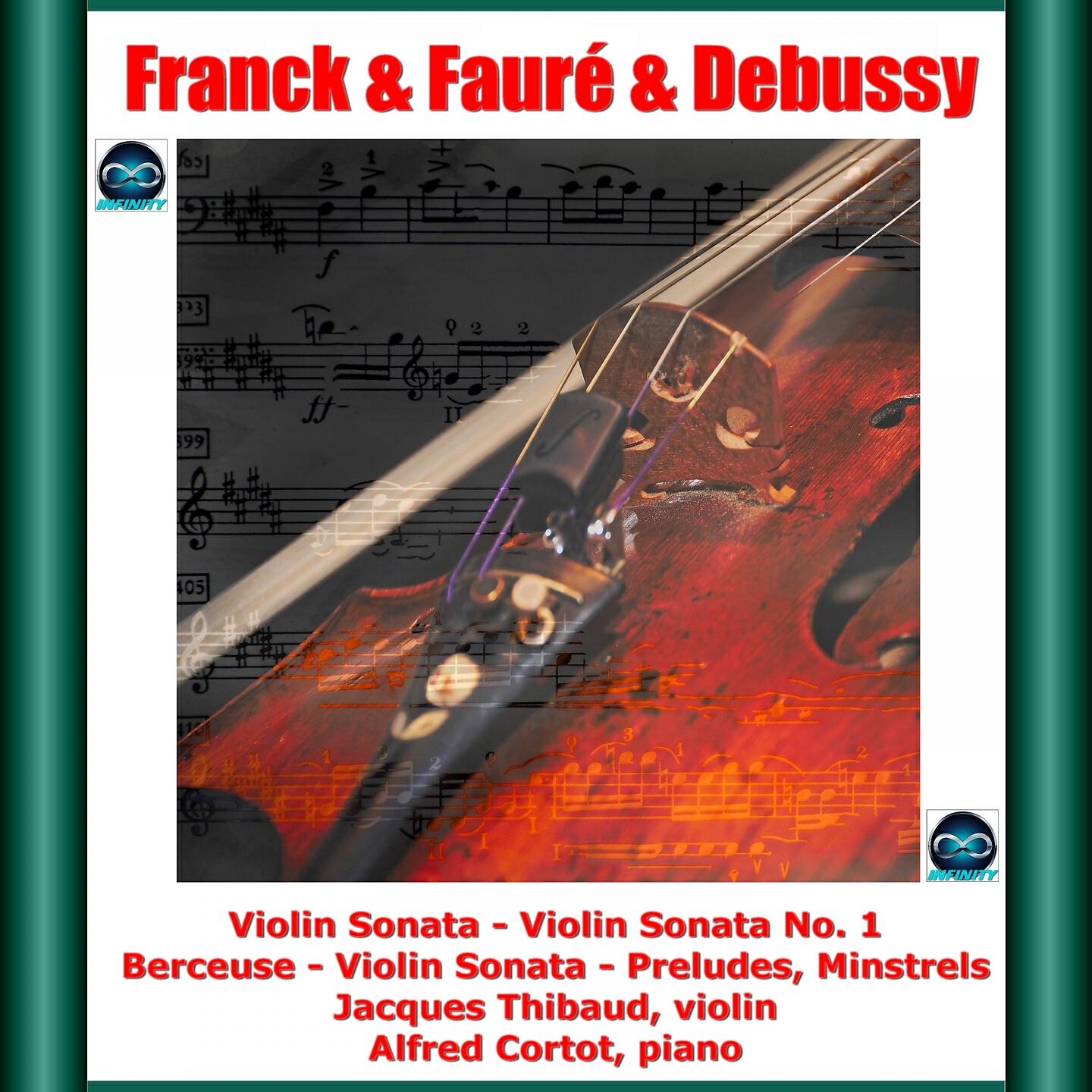 Jacques Thibaud - Violin Sonata No. 1 in A Major, Op. 13: IV. Allegro quasi presto