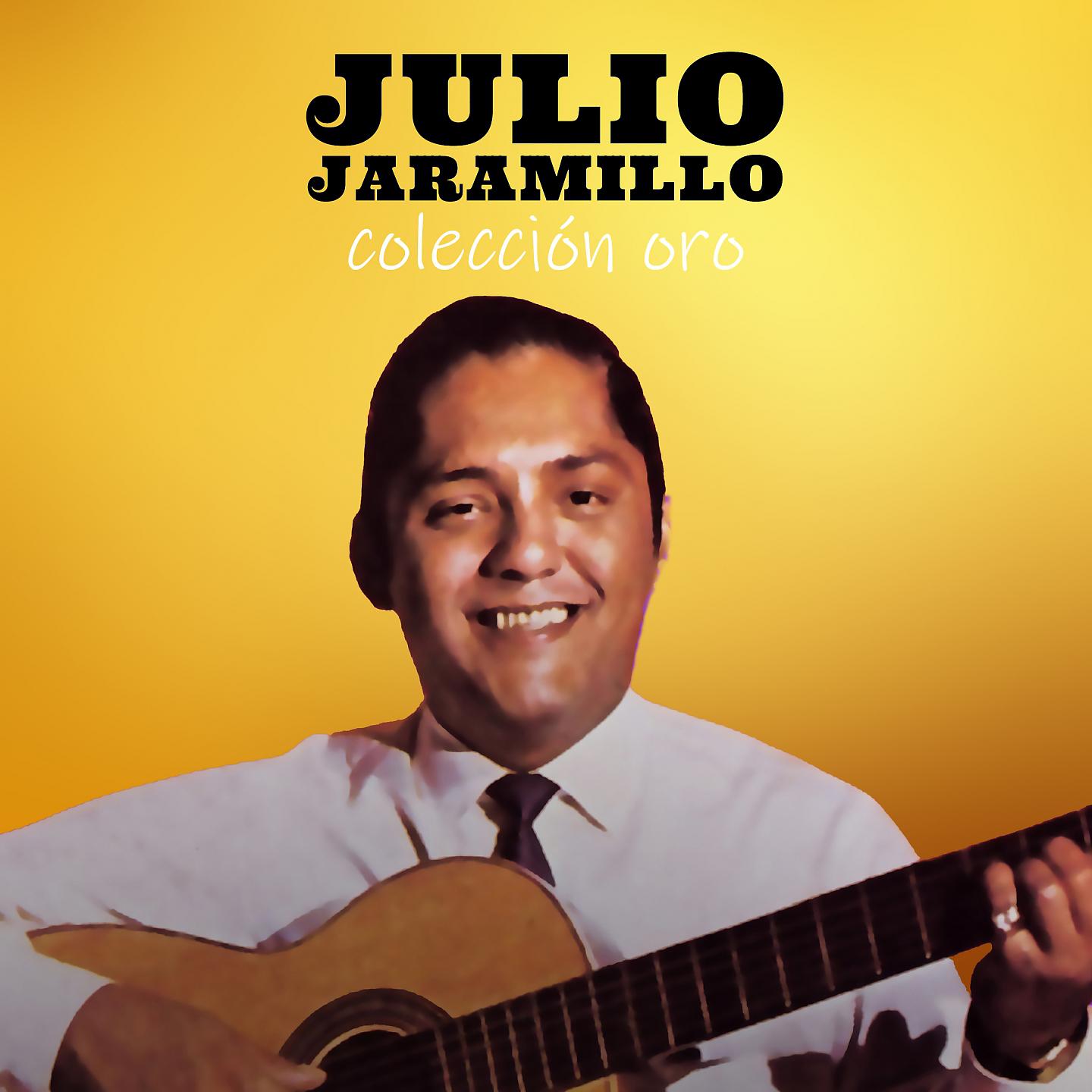 Постер альбома Julio Jaramillo: Colección Oro