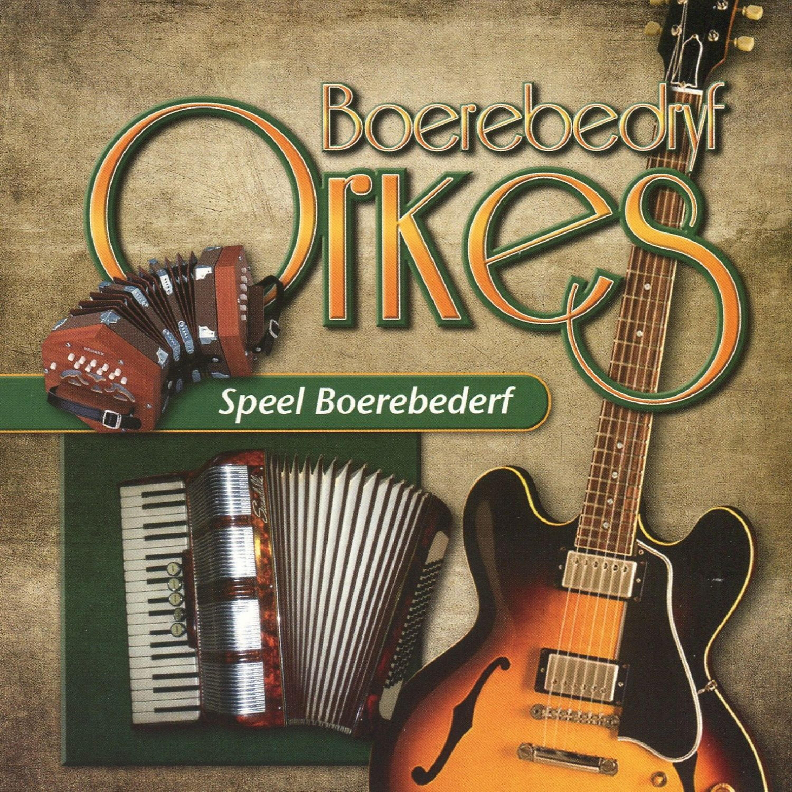 Boerebedryf Orkes - Die Baas Is Nou Ver