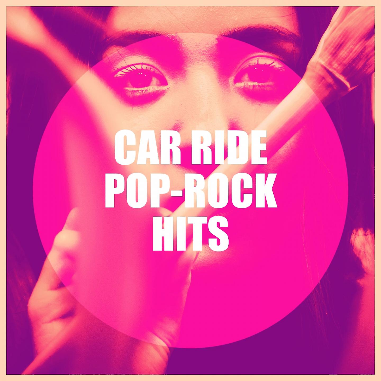 Постер альбома Car Ride Pop-Rock Hits