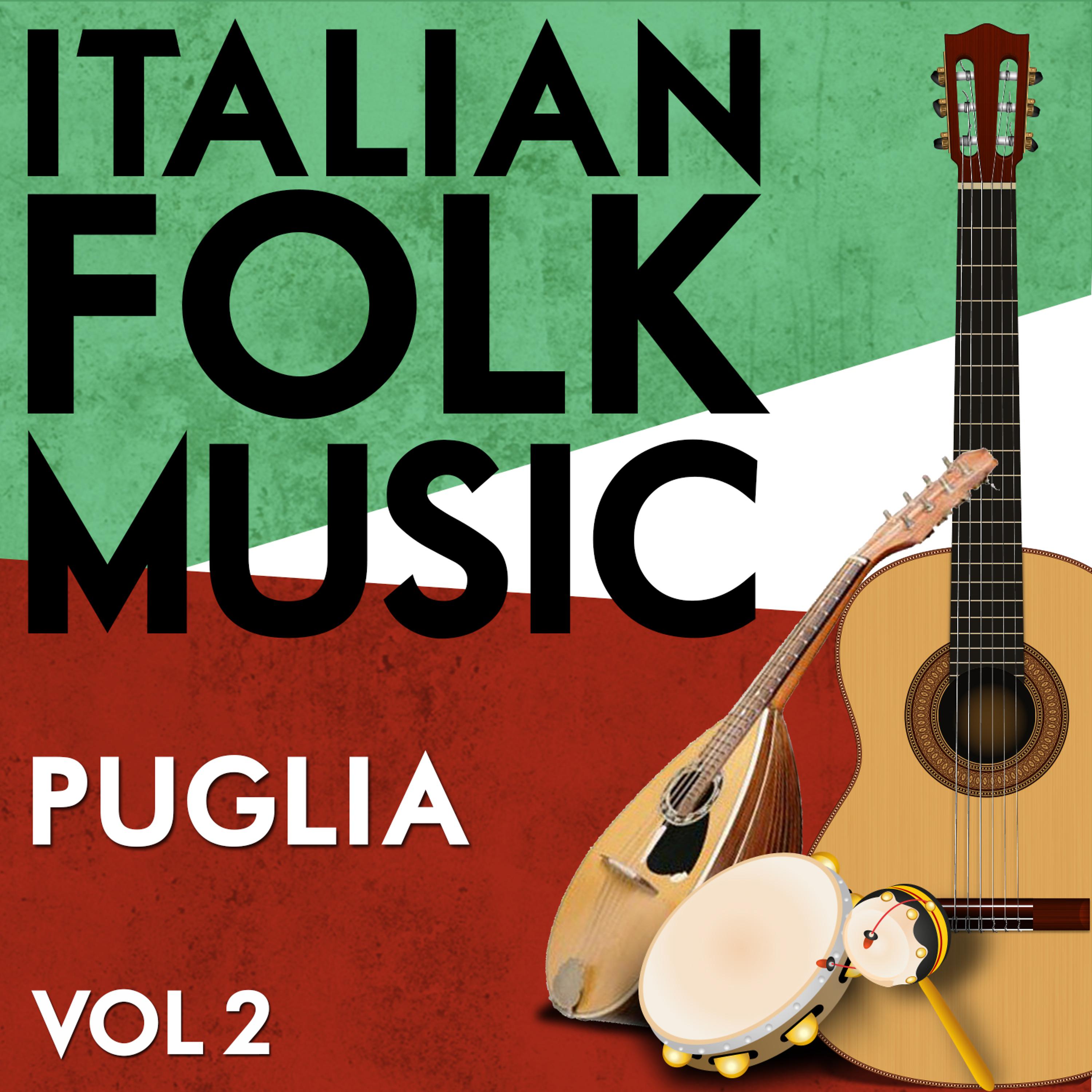 Постер альбома Italian Folk Music Puglia Vol. 2
