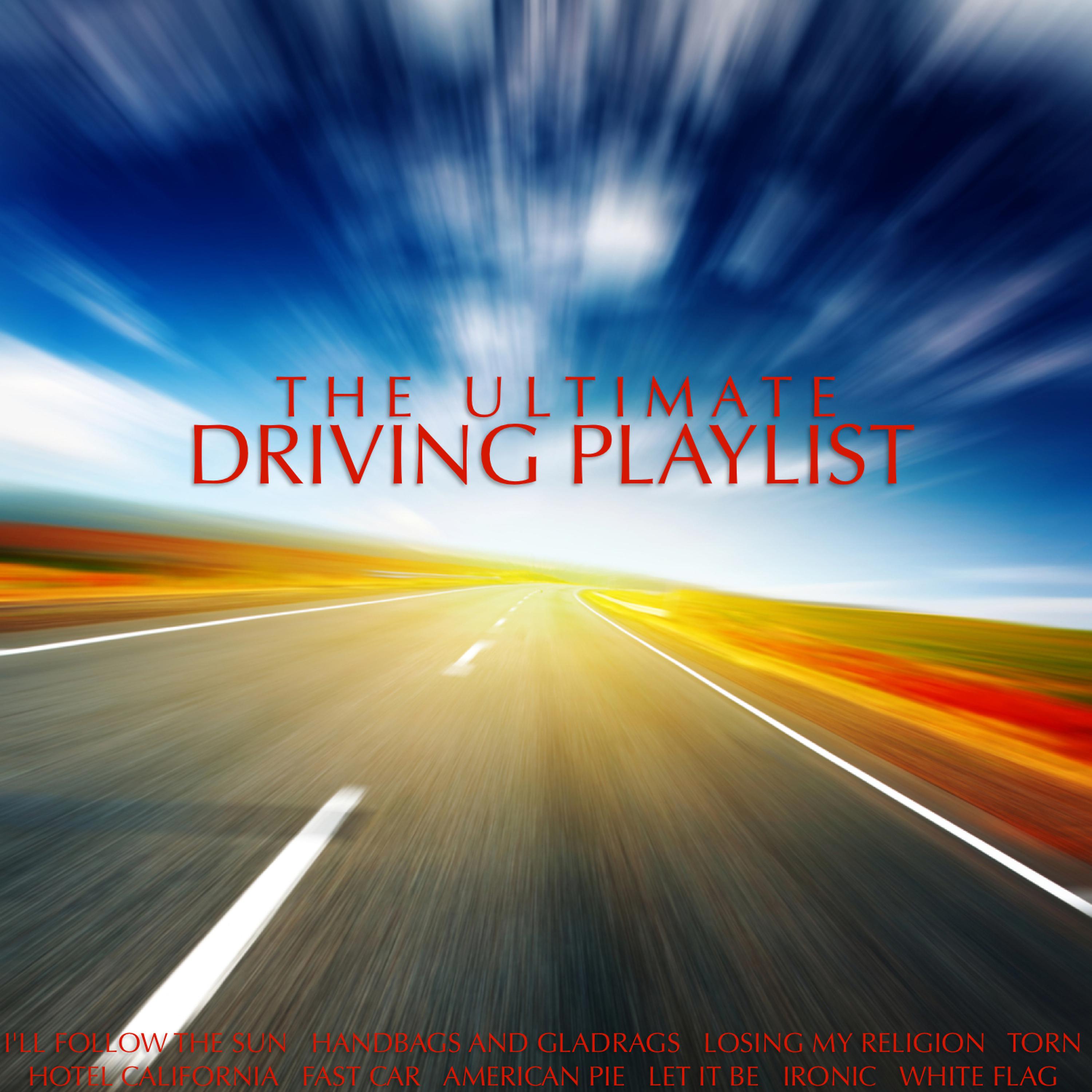 Постер альбома The Ultimate Driving Playlist