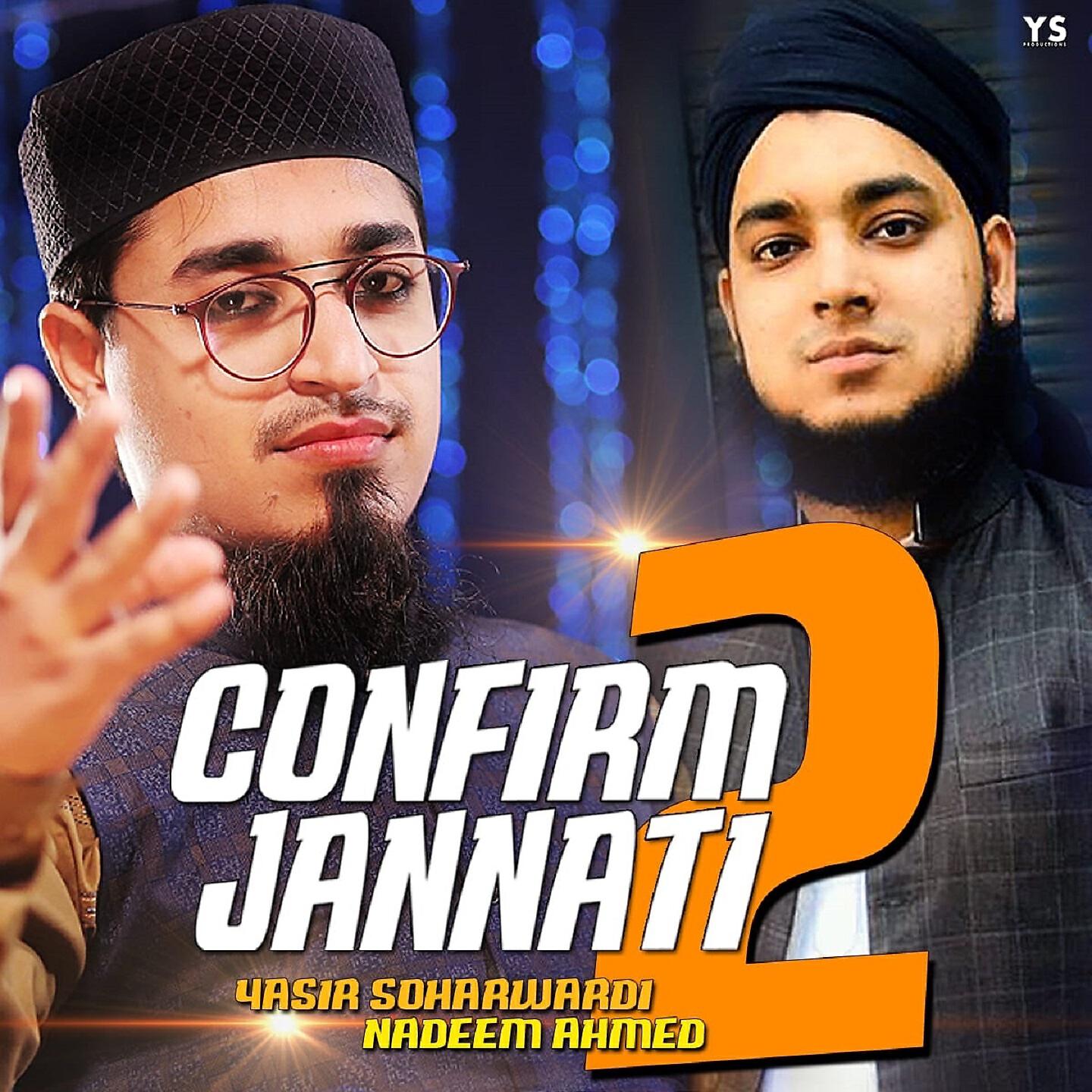Yasir Soharwardi - Confirm Jannati 2