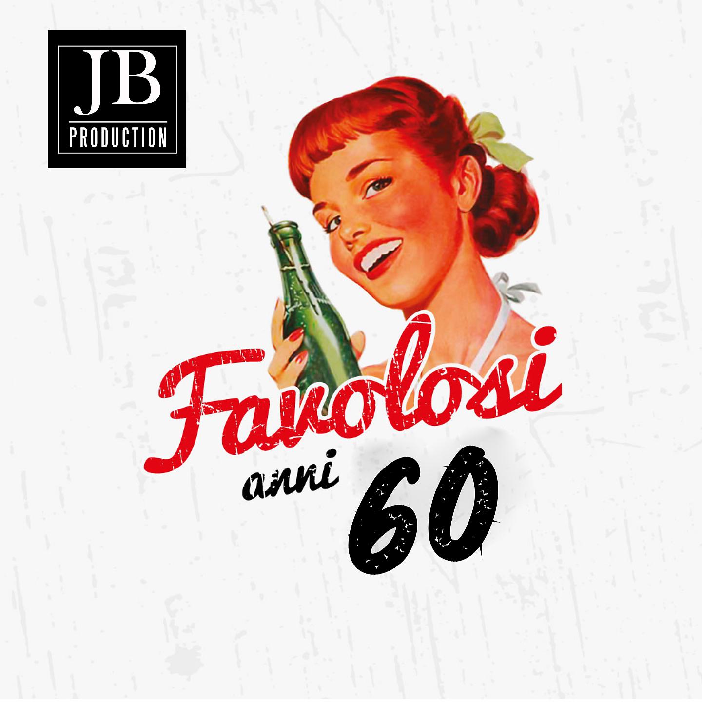 Постер альбома I Favolosi Anni 60