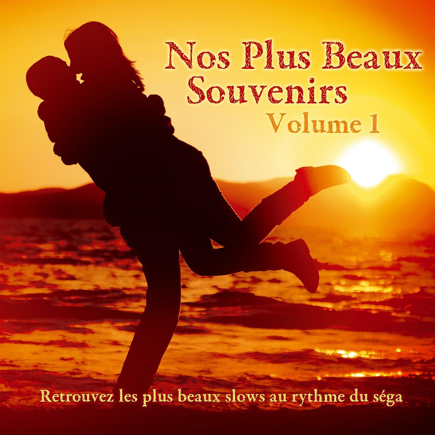 Постер альбома Nos plus beaux souvenirs, vol. 1