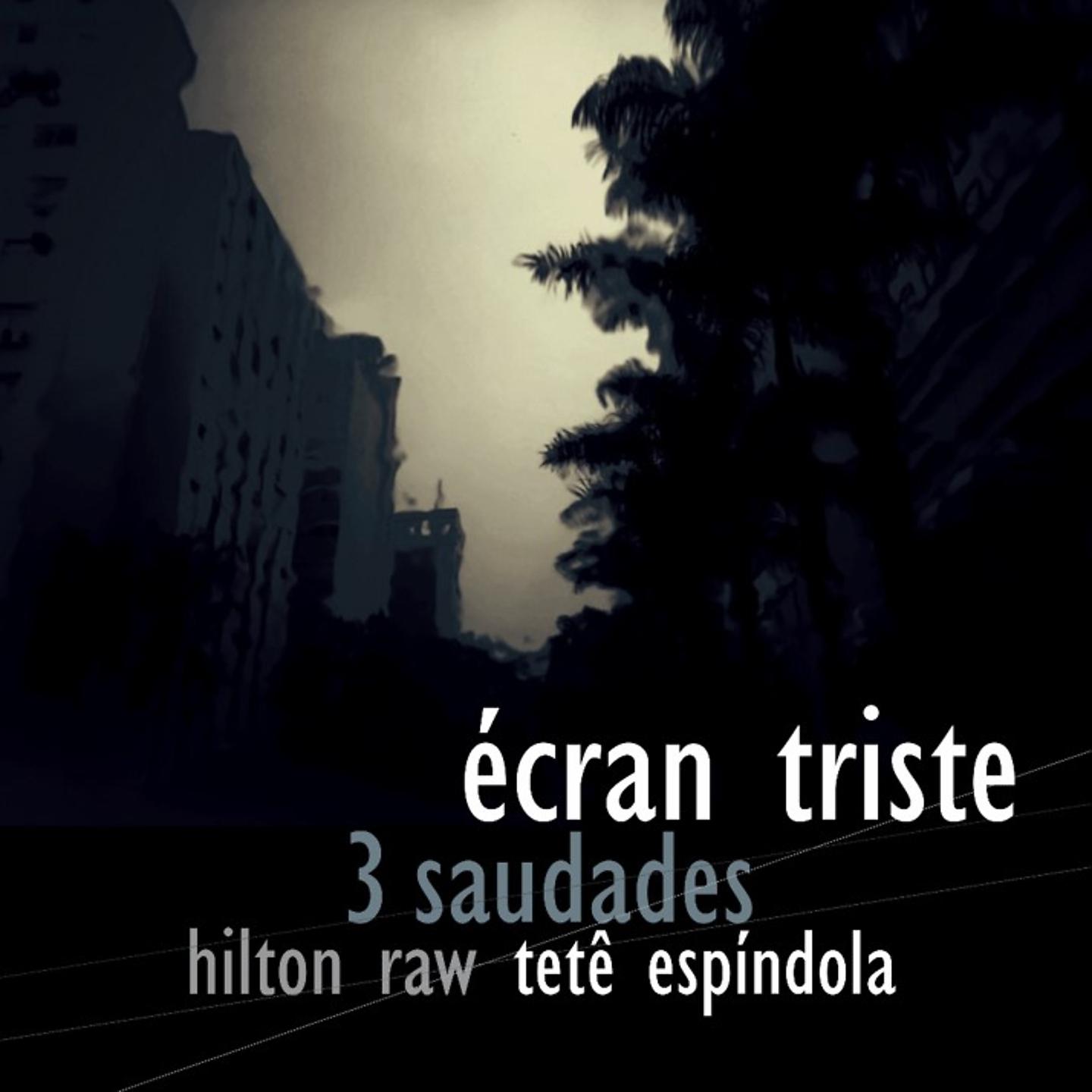 Постер альбома Écran Triste