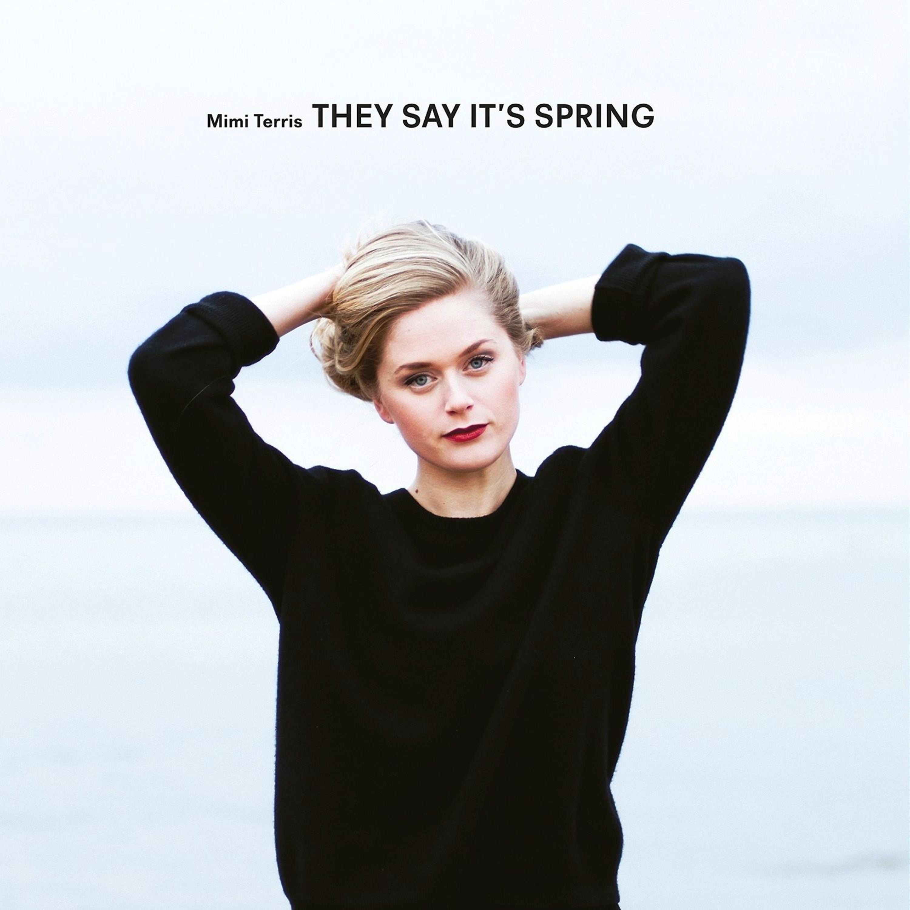 Постер альбома They Say It's Spring