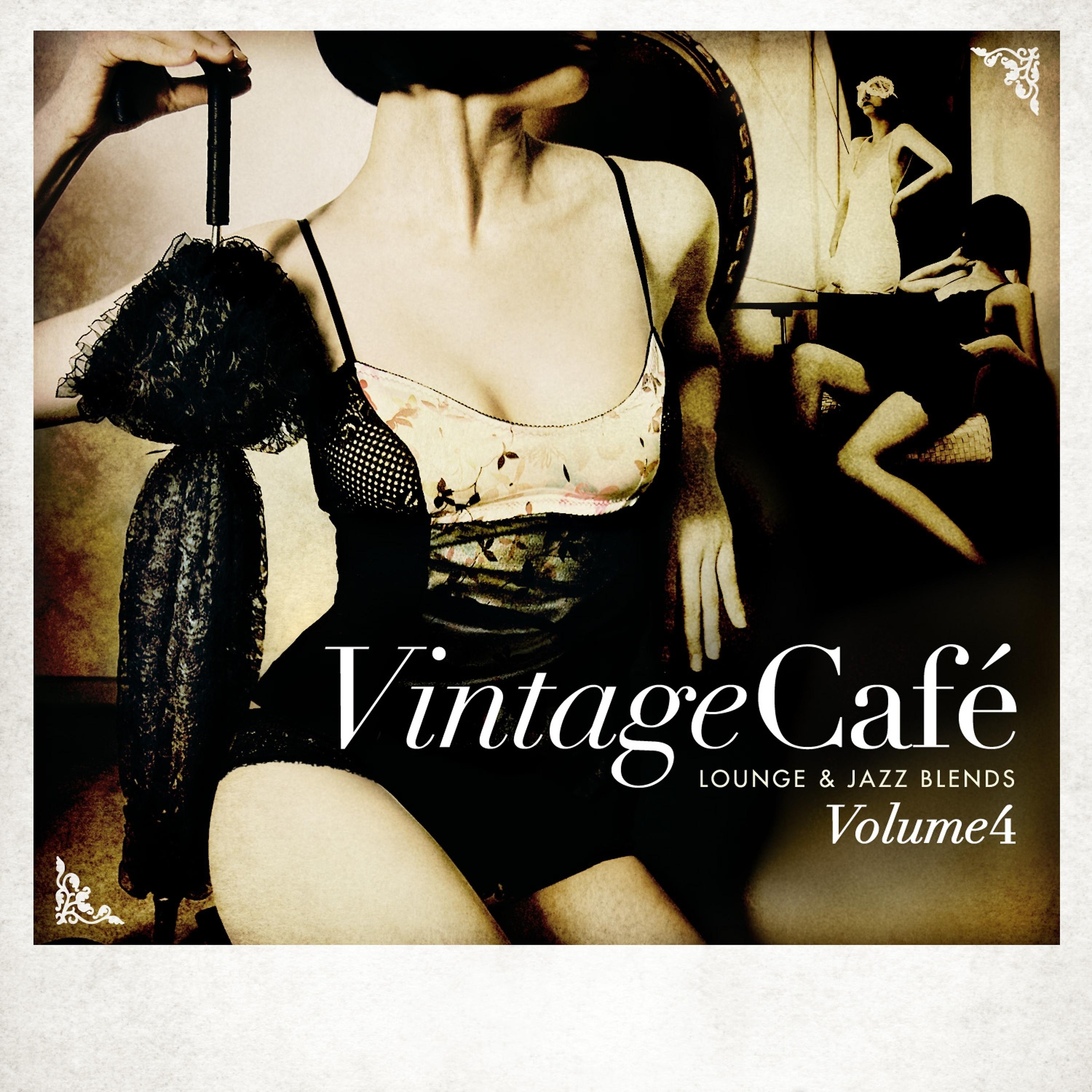 Постер альбома Vintage Café: Lounge and Jazz Blends (Special Selection), Pt. 4
