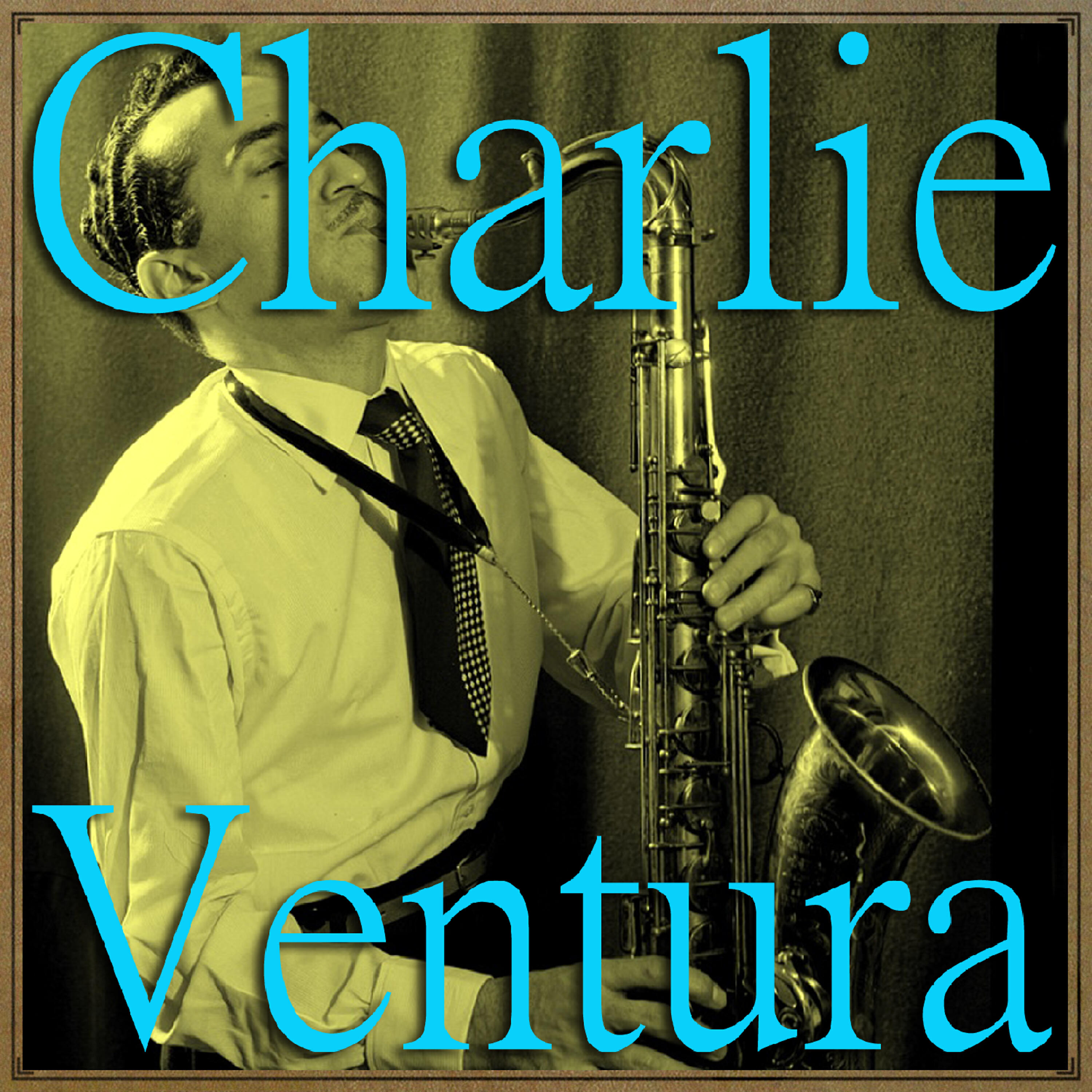 Charlie Ventura - I've Got You Under My Skin