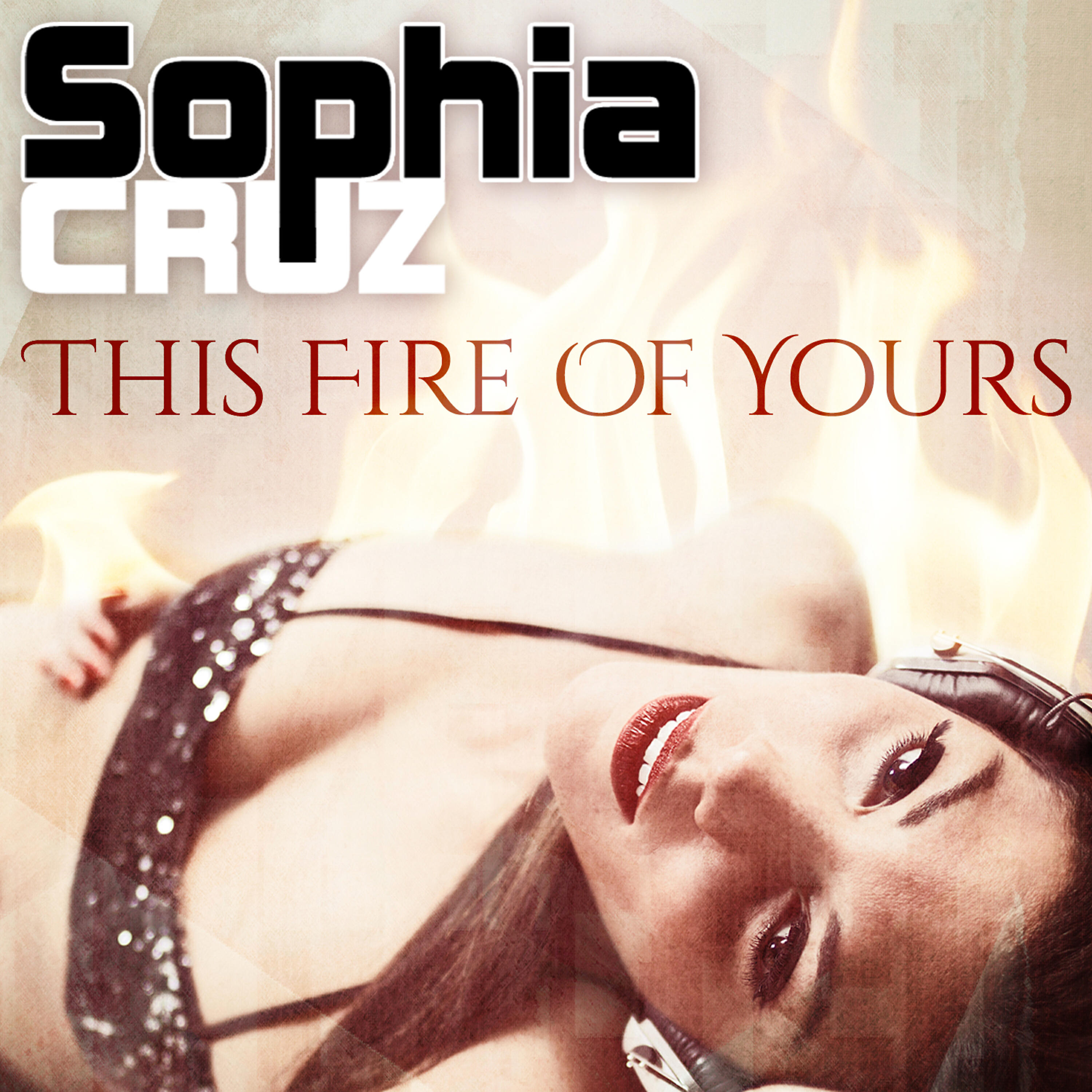 Sophia Cruz - This Fire of Yours (Hyp3d Radio Mix)