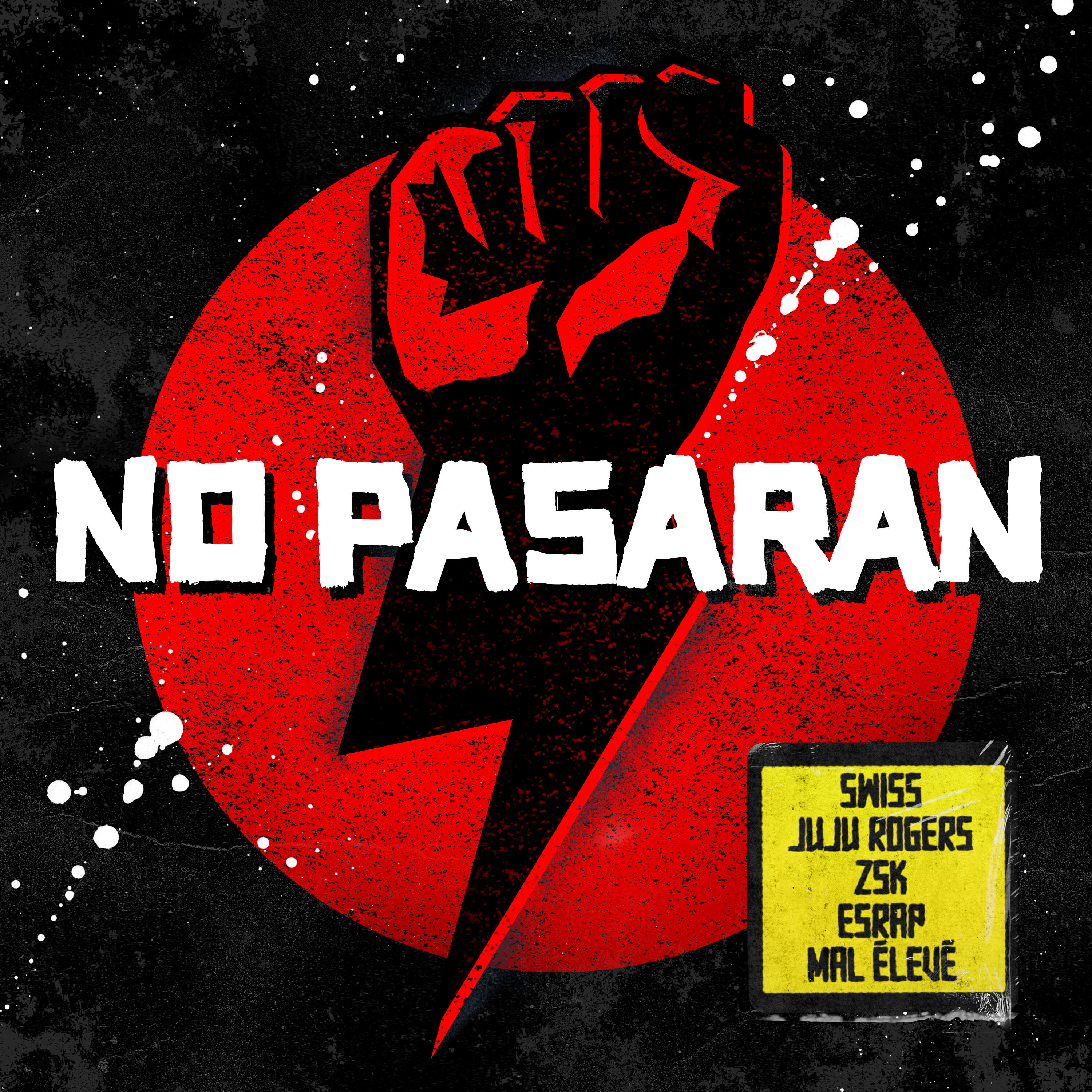 Mal Élevé - NO PASARAN