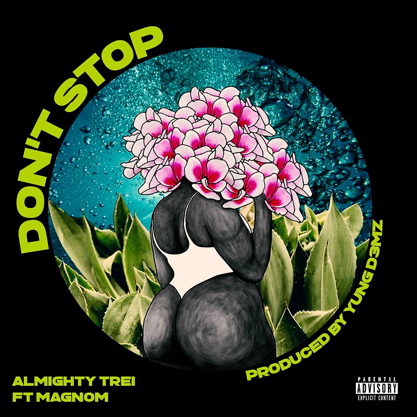 Almighty Trei - Don't Stop