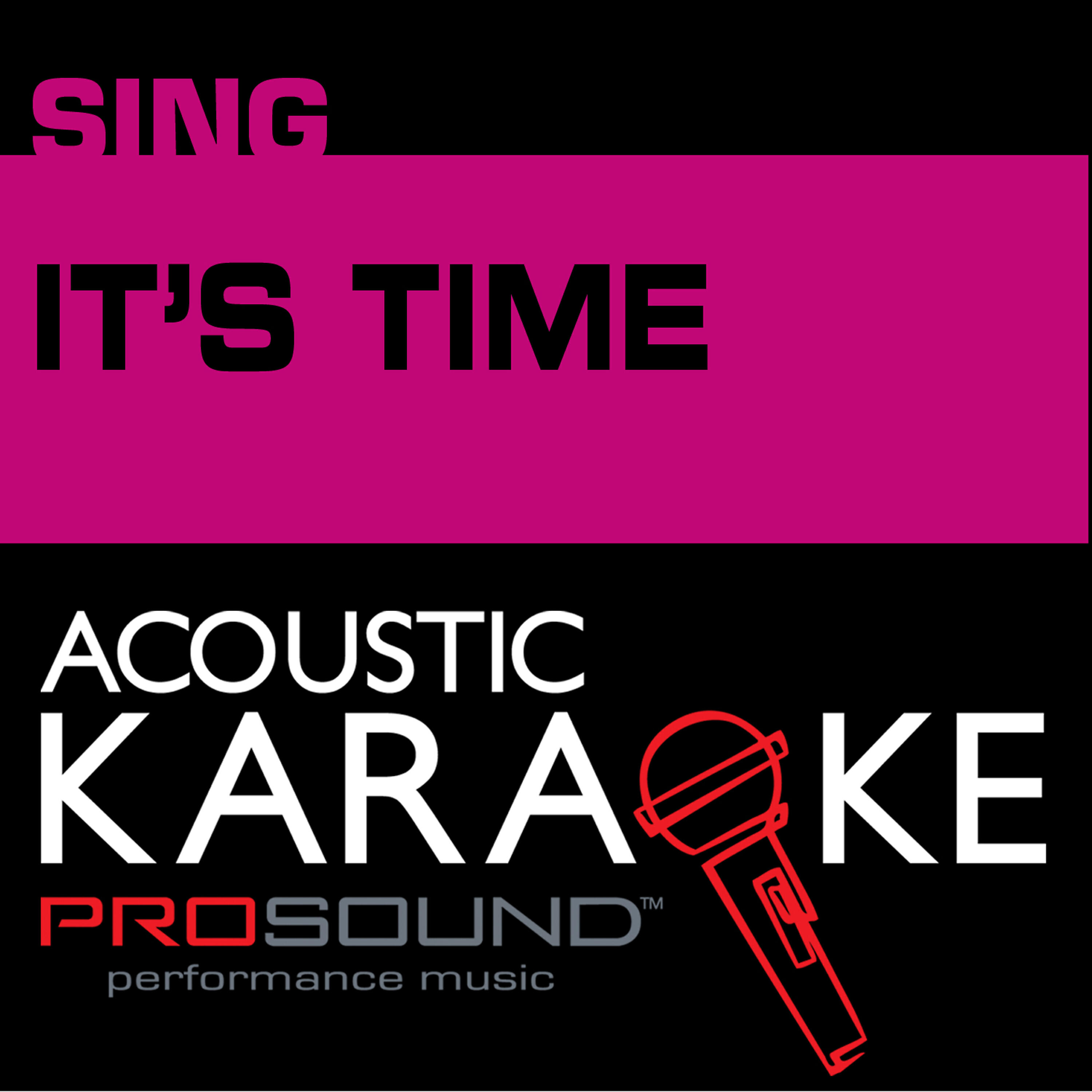 ProSound Karaoke Band - It's Time (Karaoke with Background Vocal) [In the Style of Imagine Dragons]