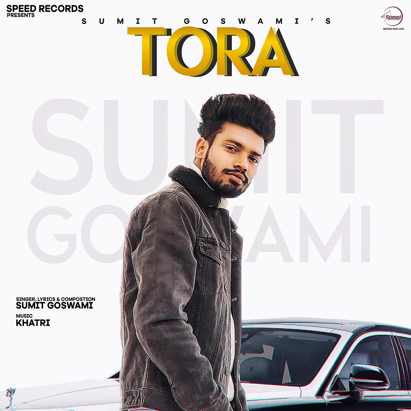 Sumit Goswami - Tora