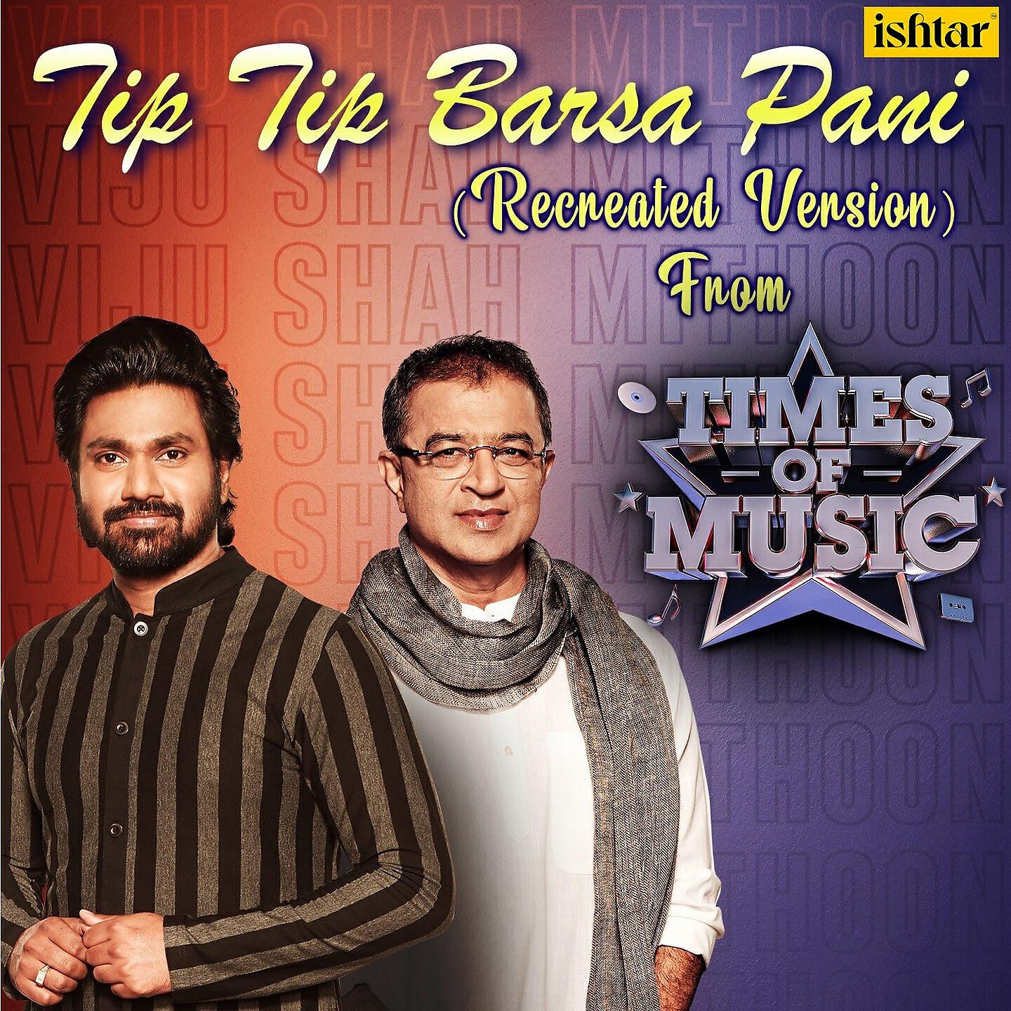 Mithoon - Tip Tip Barsa Pani (Recreated Version) (From 