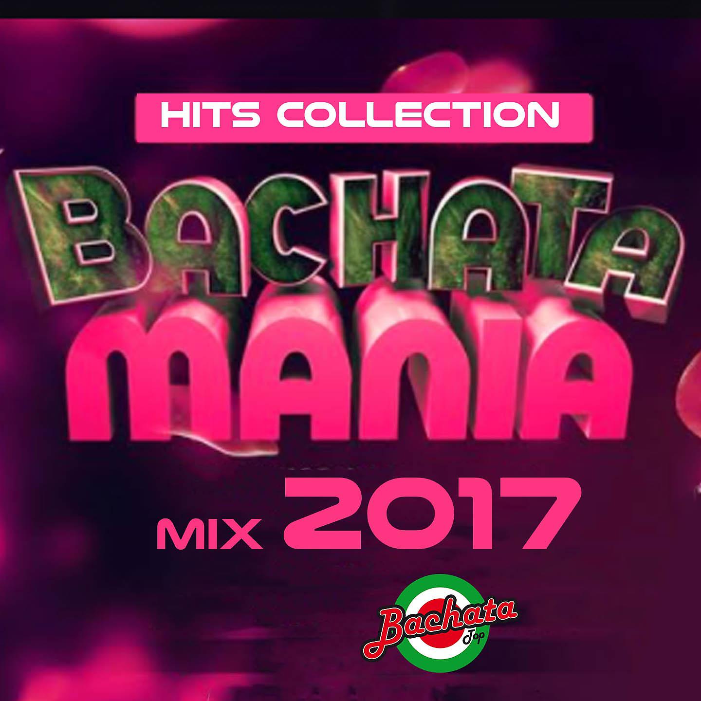 Постер альбома Bachata Mix 2017