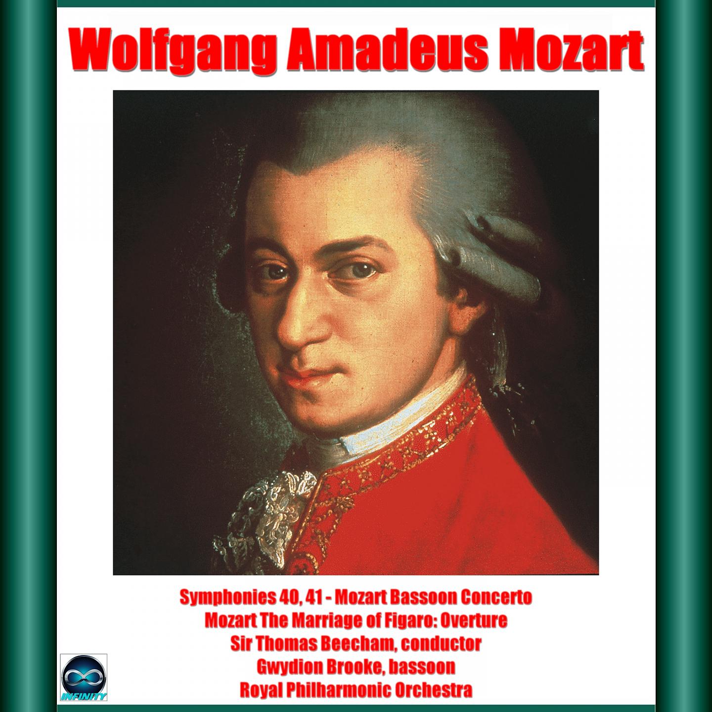 Постер альбома Mozart: Symphonies 40, 41 - Mozart Bassoon Concerto - Mozart The Marriage of Figaro: Overture