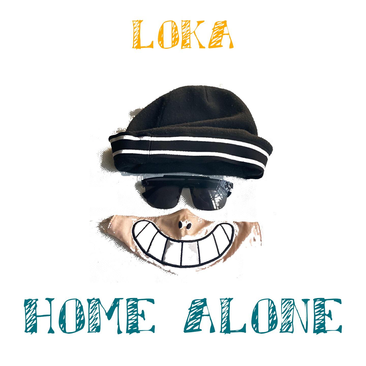 Loka - Home Alone