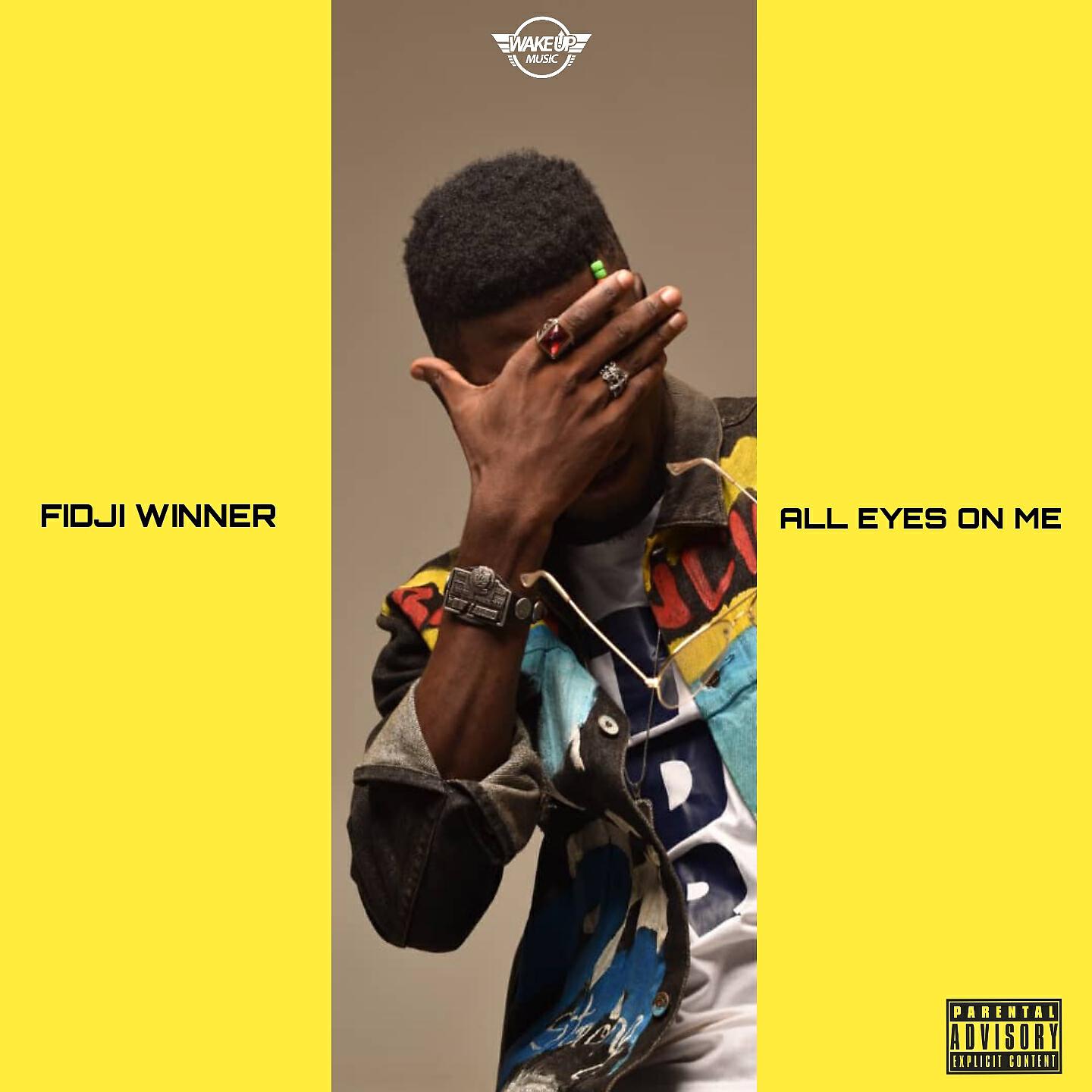 Fidji Winner - All Eyes on Me