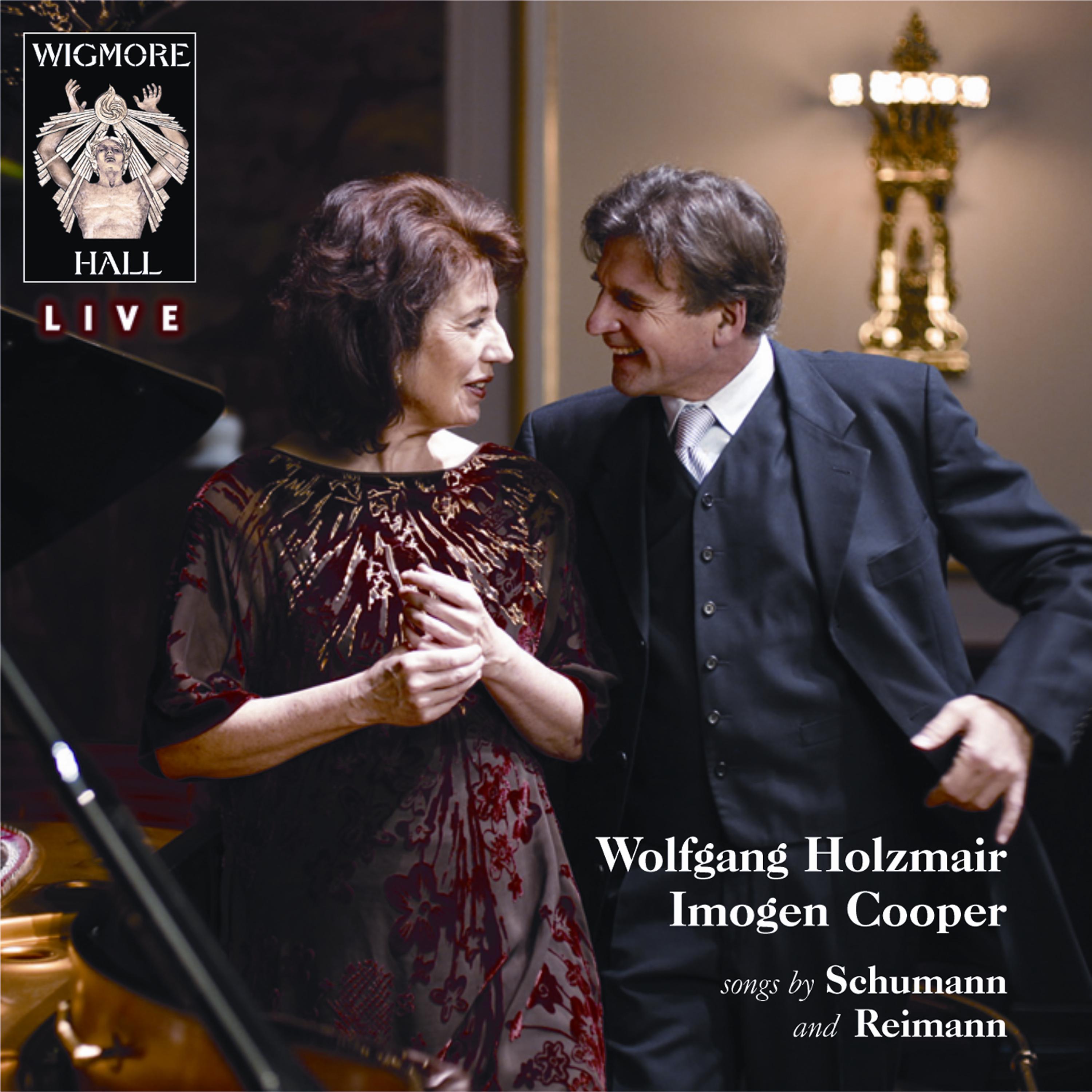 Постер альбома Schumann / Reimann - Wigmore Hall Live