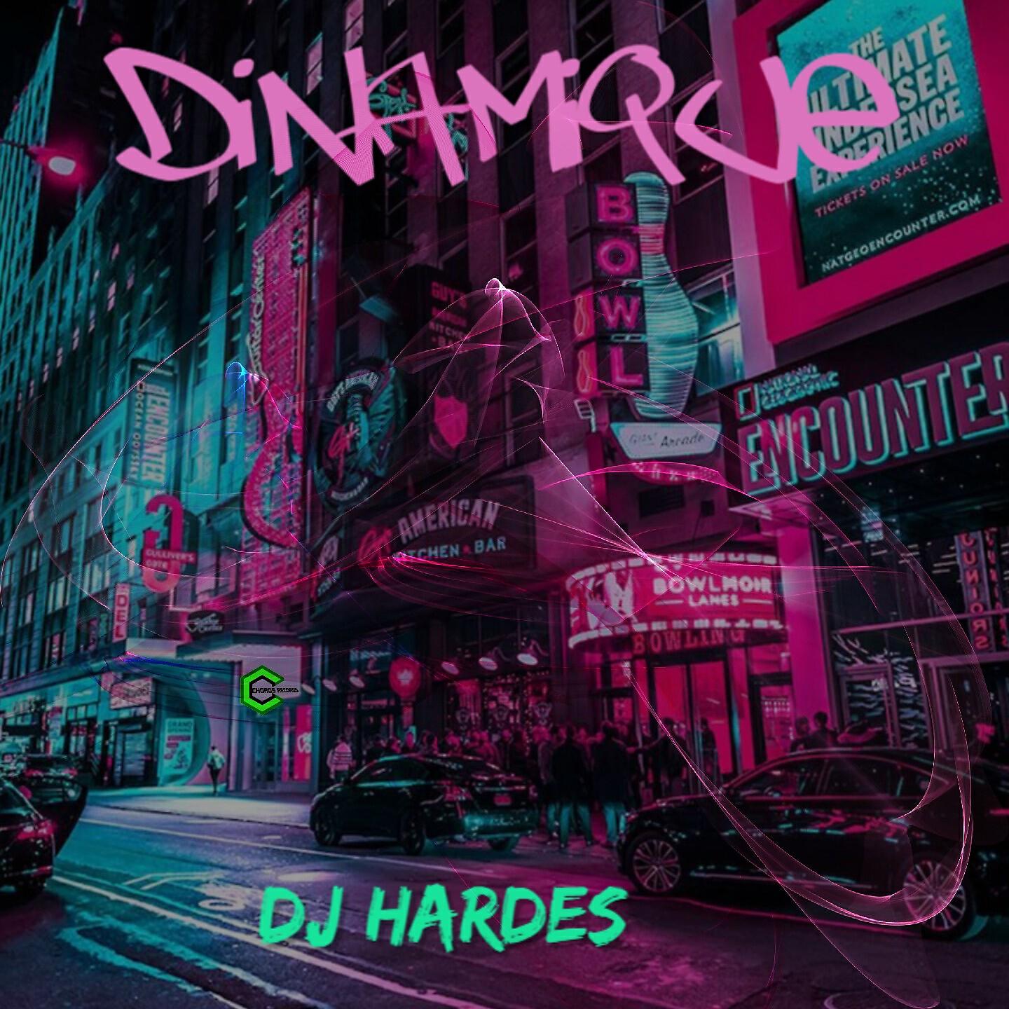 Dj Hardes - Dynamique