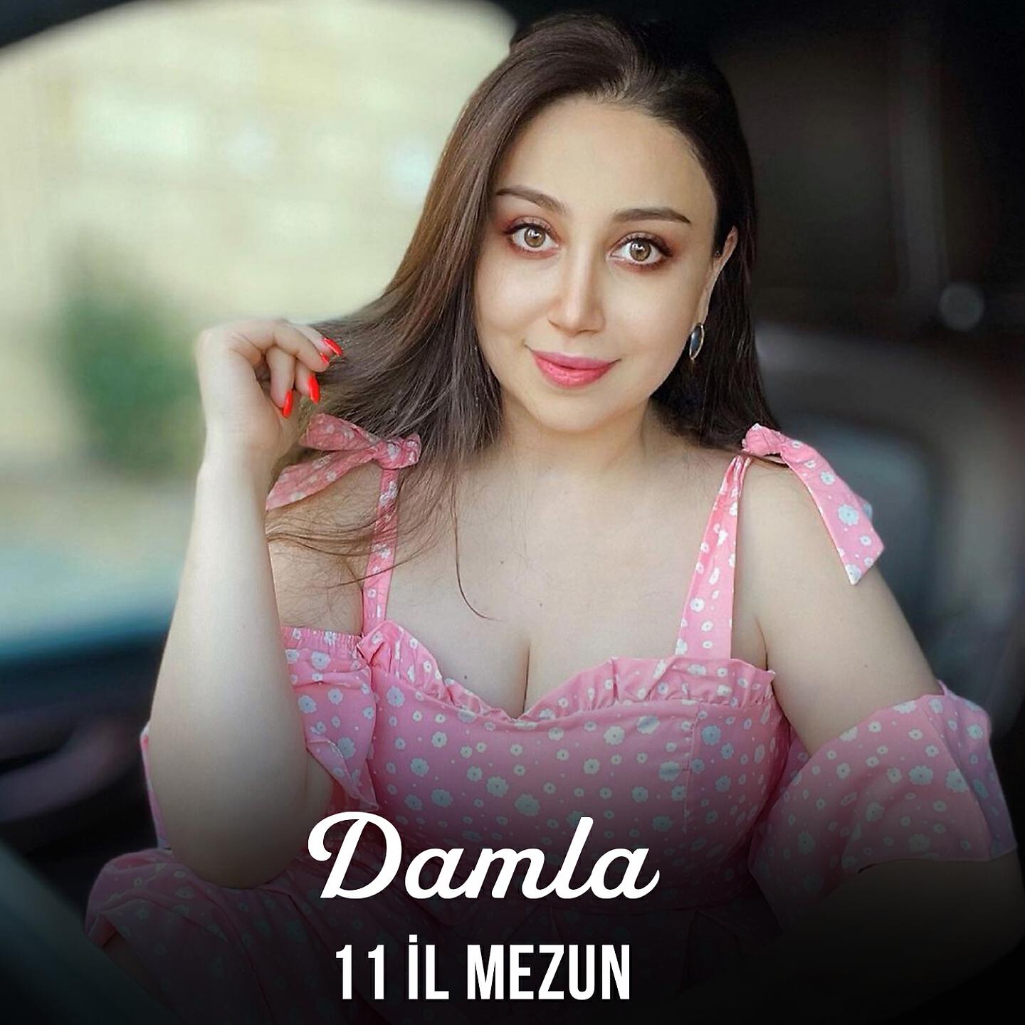Damla - 11 il Məzun