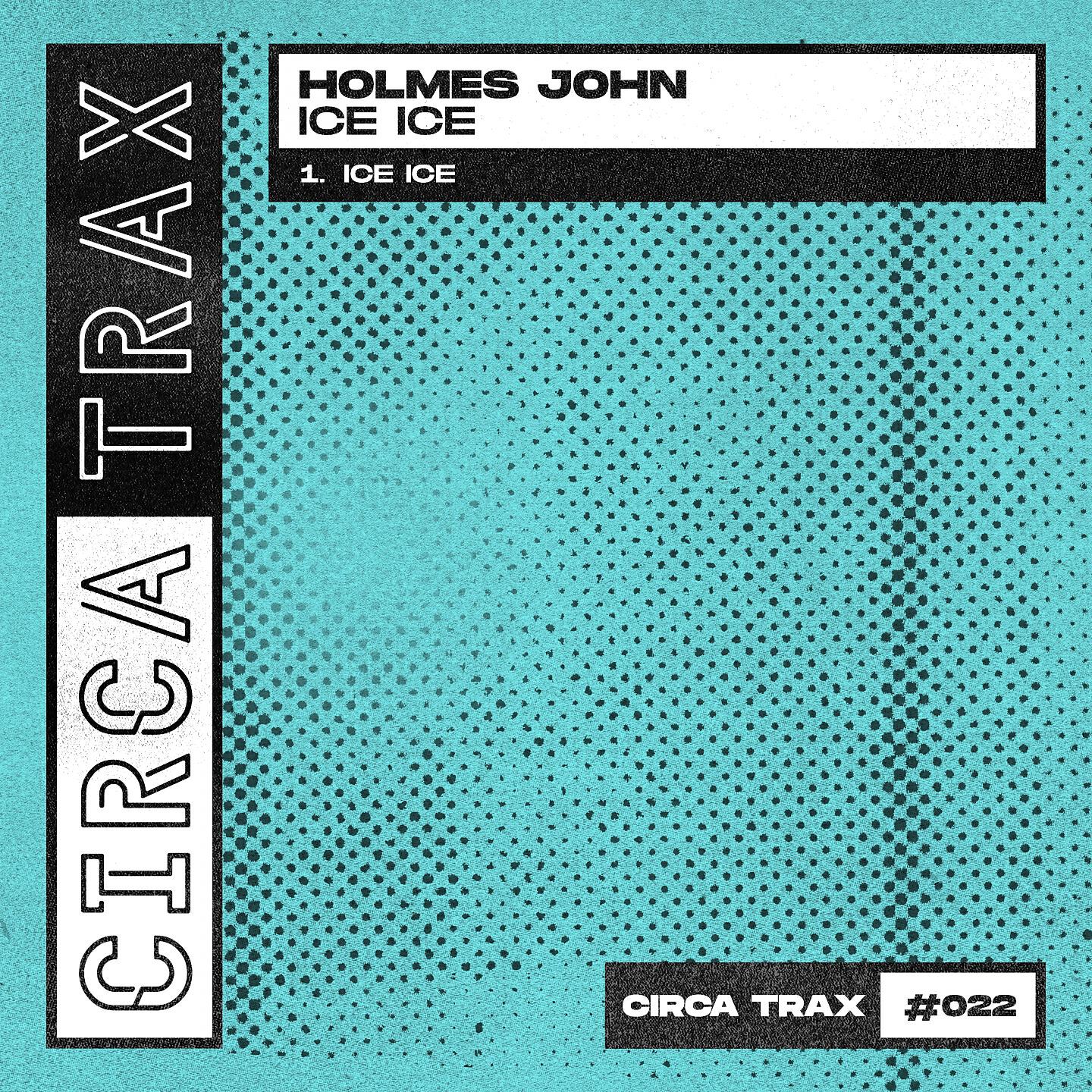 Holmes John - Ice Ice
