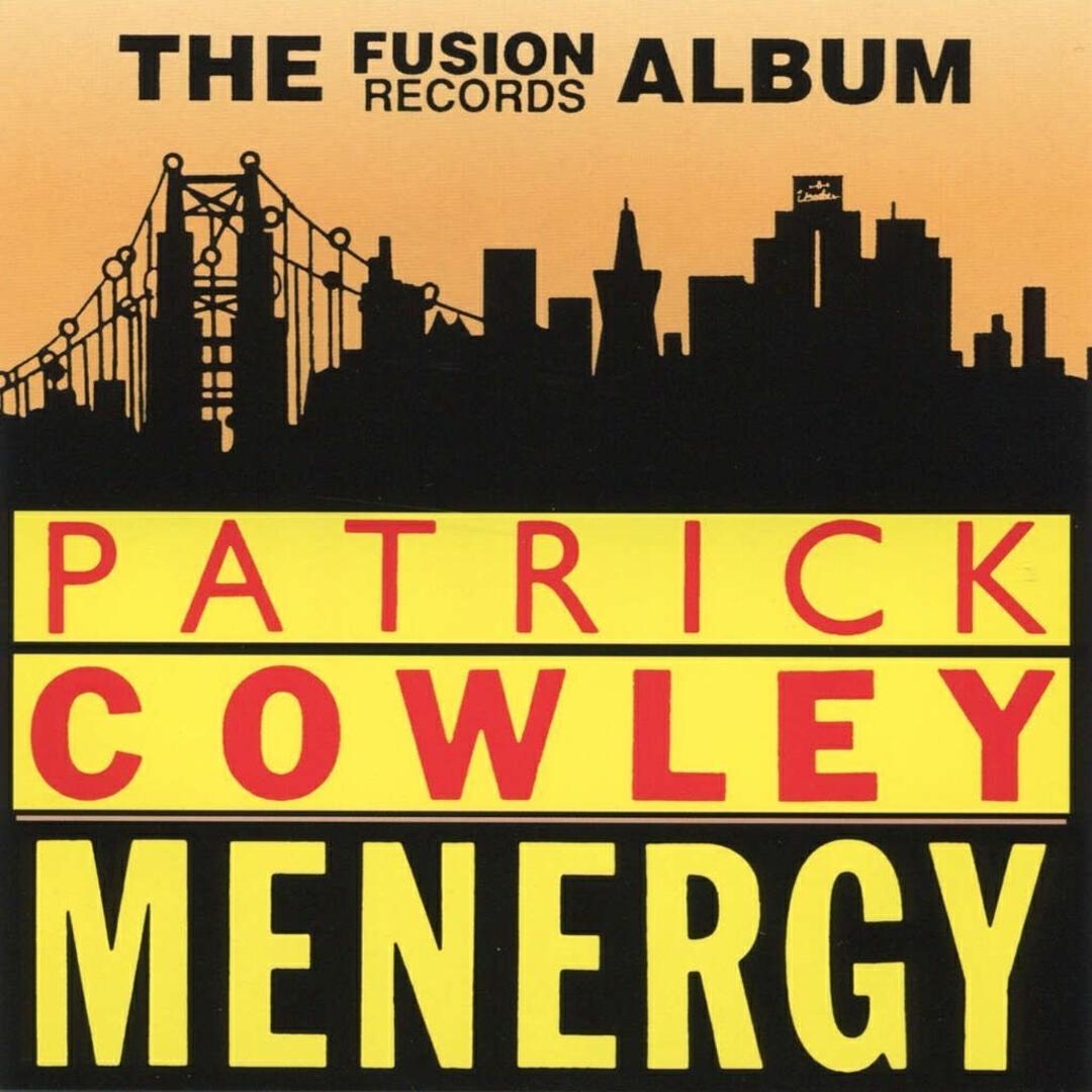 Patrick Cowley - Menergy (Reprise)