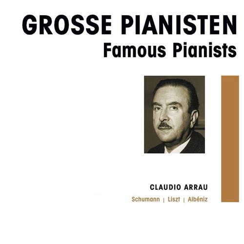 Постер альбома Grosse Pianisten - Claudio Arrau