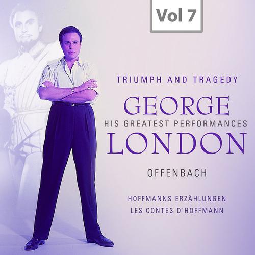 Постер альбома George London: Triumph and Tragedy, Vol. 7