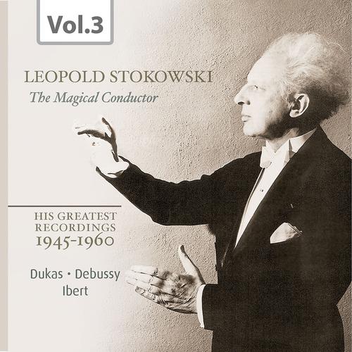 Постер альбома Stokowski: The Magical Conductor, Vol. 3