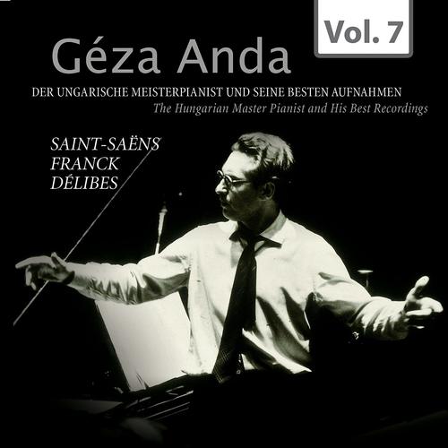 Постер альбома Géza Anda: Die besten Aufnahmen des ungarischen Meisterpianisten, Vol. 7