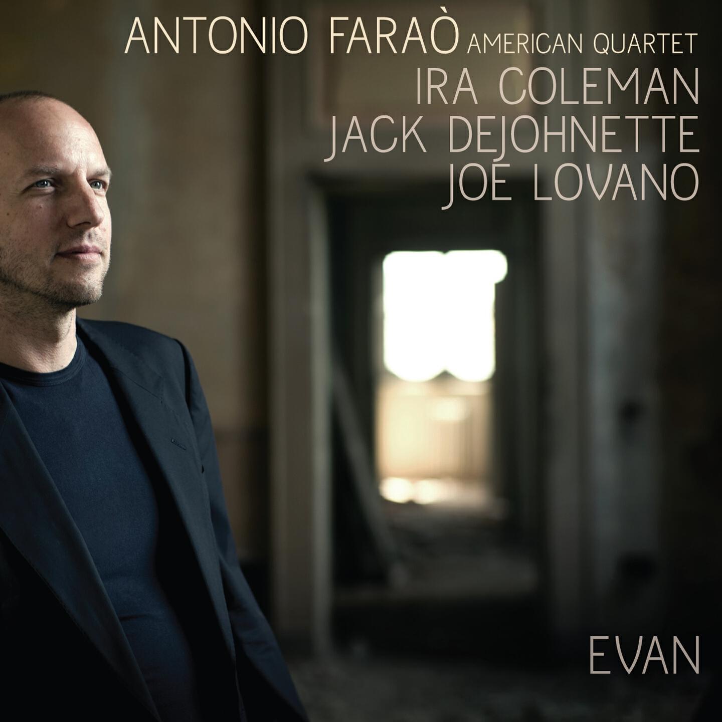 Antonio Farao American Quartet - Riflessioni