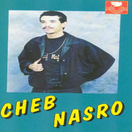 CHEB NASRO - Raki tebki ou nedmana