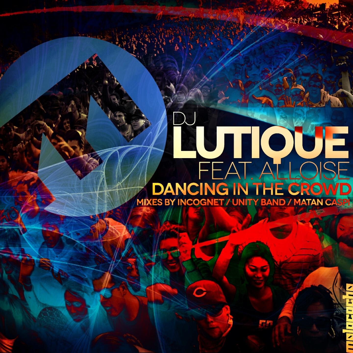 DJ Lutique - Dancing in the Crowd (Matan Caspi Remix)