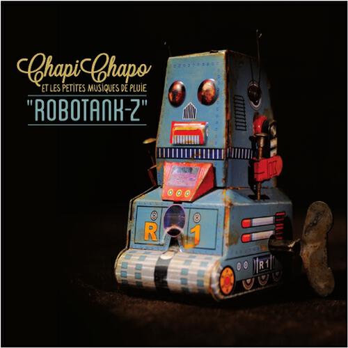 Chapi Chapo & Les Petites Musiques De Pluie - King of Yesterday