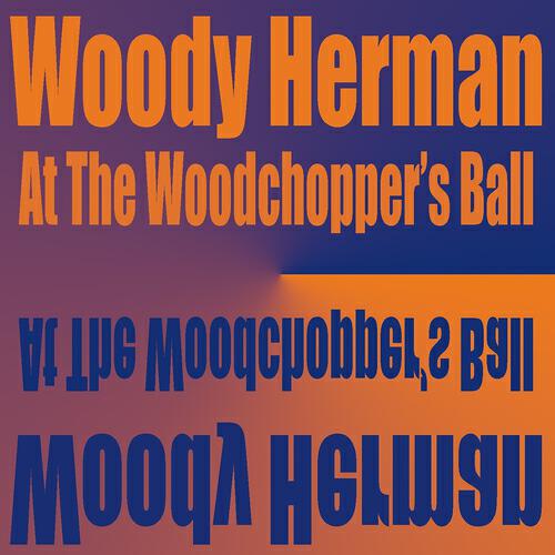 Woody Herman - Better Get Off Your High Horse