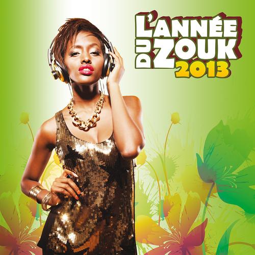 Постер альбома L'année du zouk 2013